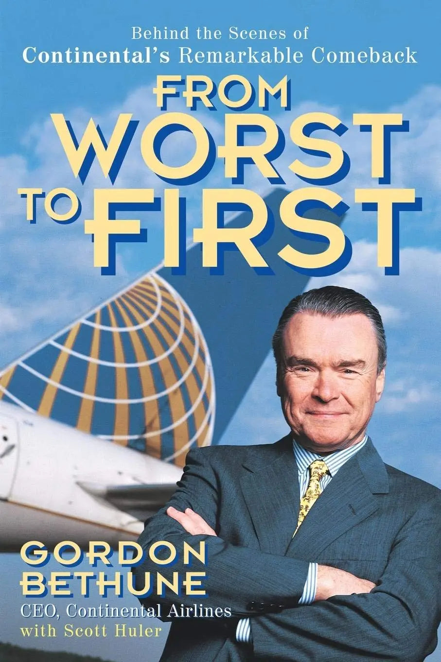 From Worst to First: Behind the Scenes of Continental's Remarkable Comeback The Happy Book Stack