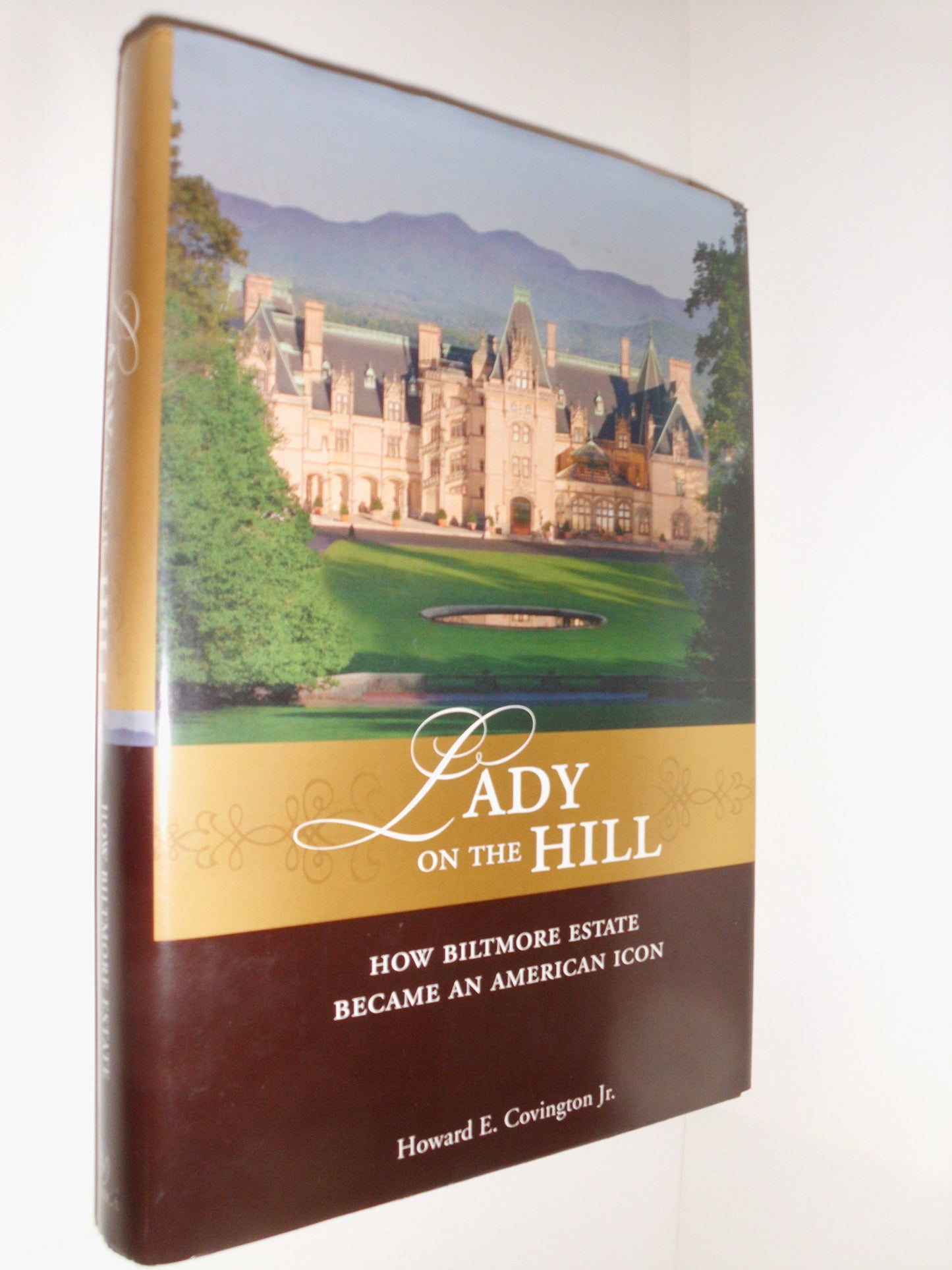Lady on the Hill: How Biltmore Estate Became an American Icon The Happy Book Stack