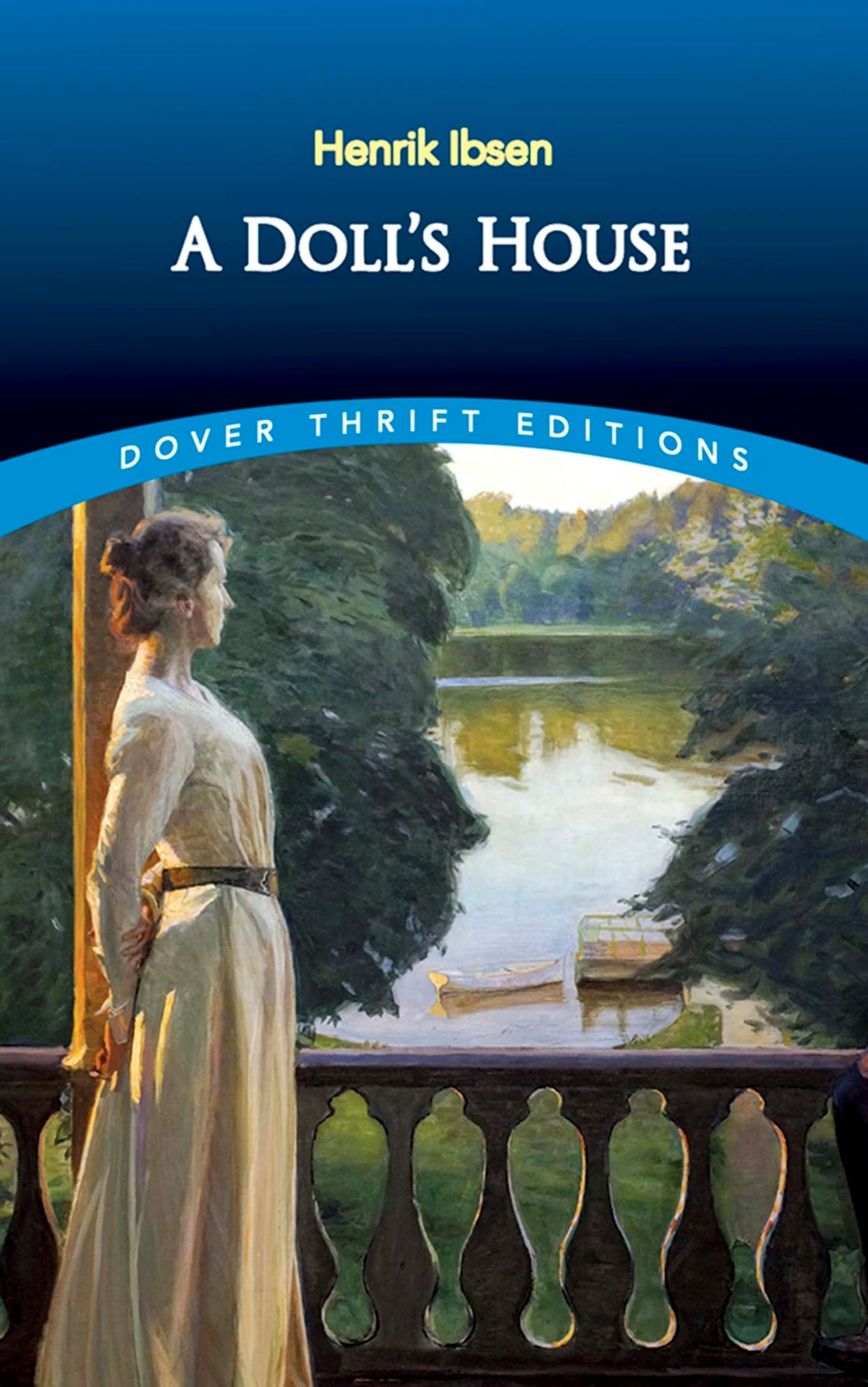 A Doll's House (Dover Thrift Editions: Plays) The Happy Book Stack