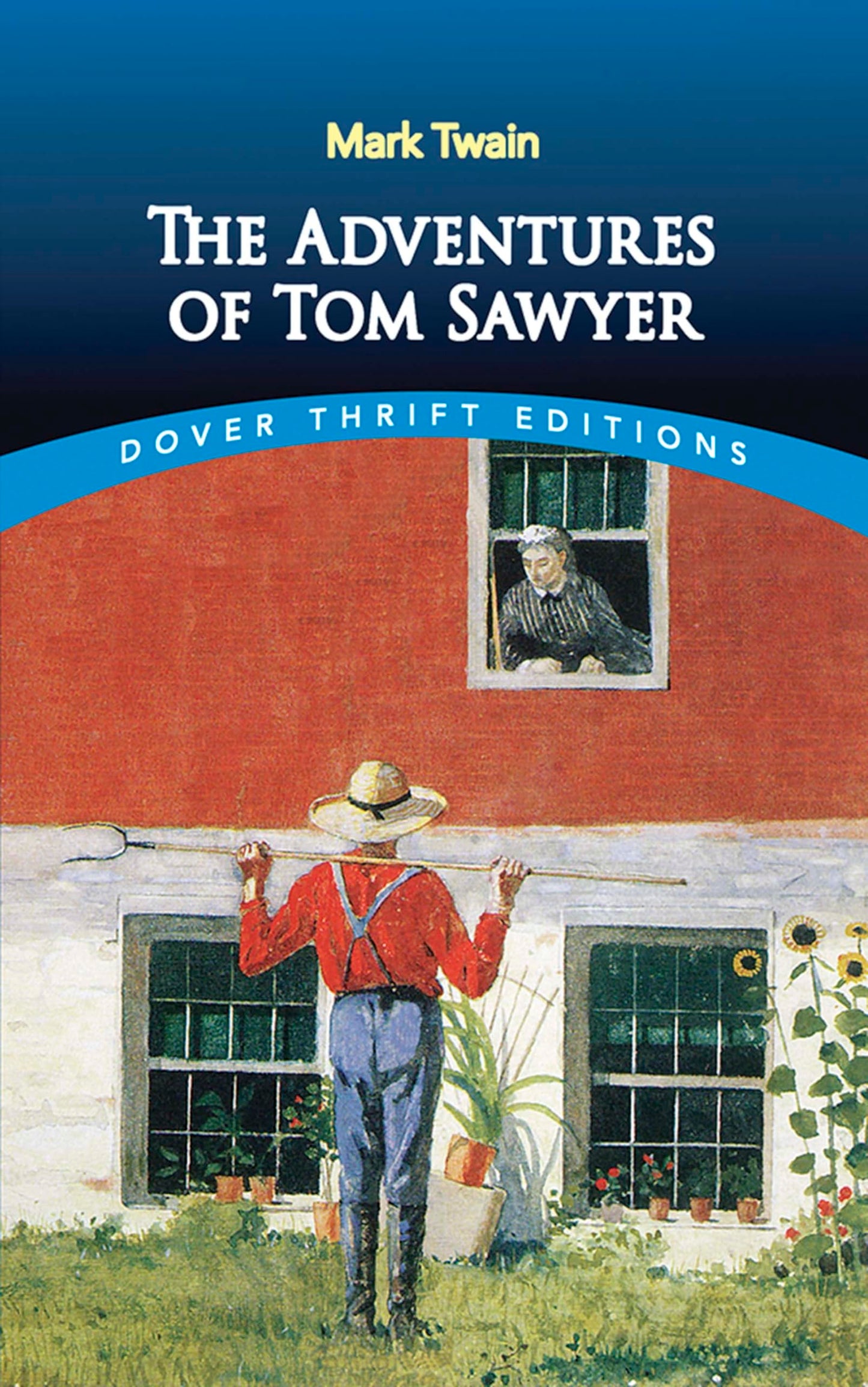 The Adventures of Tom Sawyer (Dover Thrift Editions: Classic Novels) The Happy Book Stack