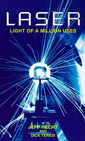 Laser: Light of a Million Uses The Happy Book Stack