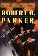 Wings Bestsellers: Robert Parker: A New Collection of Three Complete Spenser Novels The Happy Book Stack