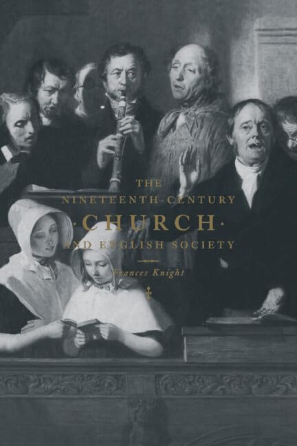 The Nineteenth-Century Church and English Society - 8562