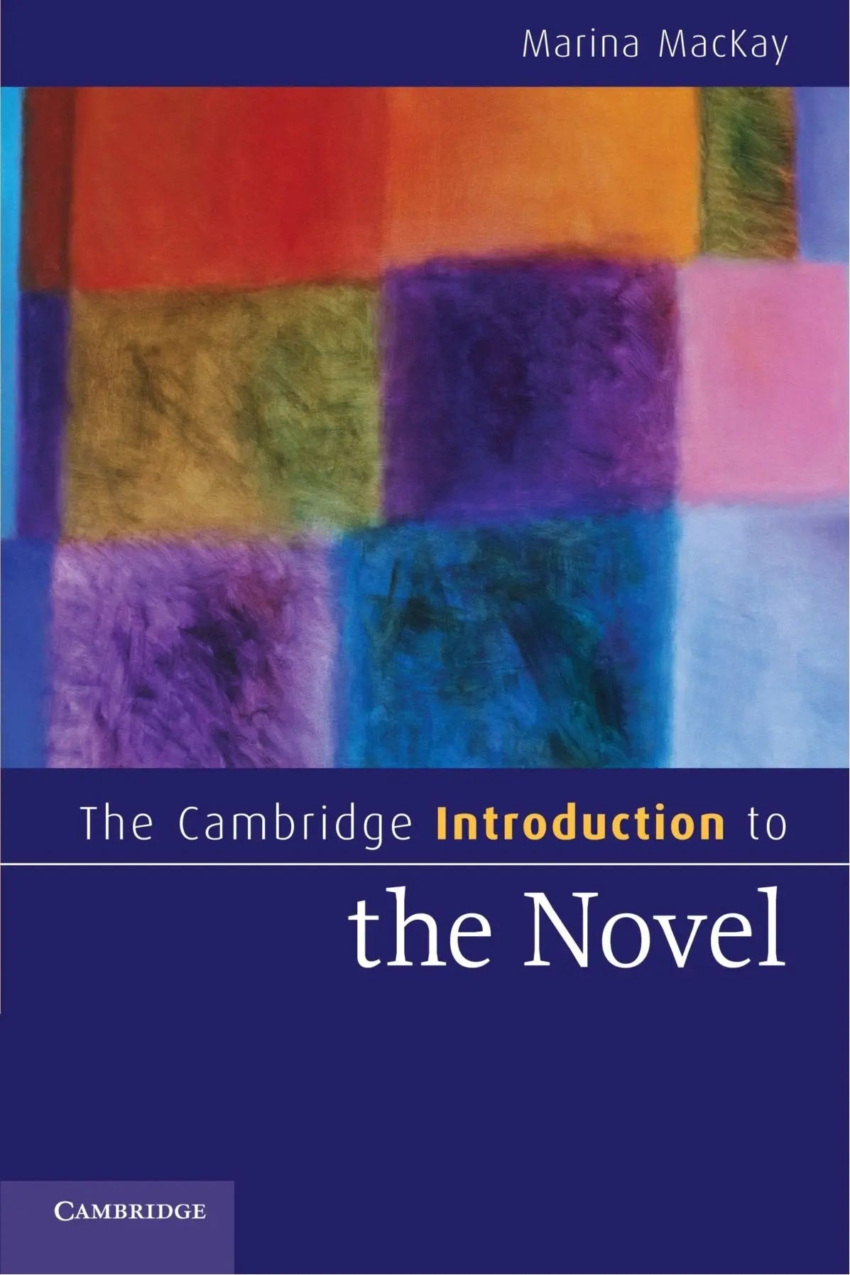 The Cambridge Introduction to the Novel (Cambridge Introductions to Literature) The Happy Book Stack