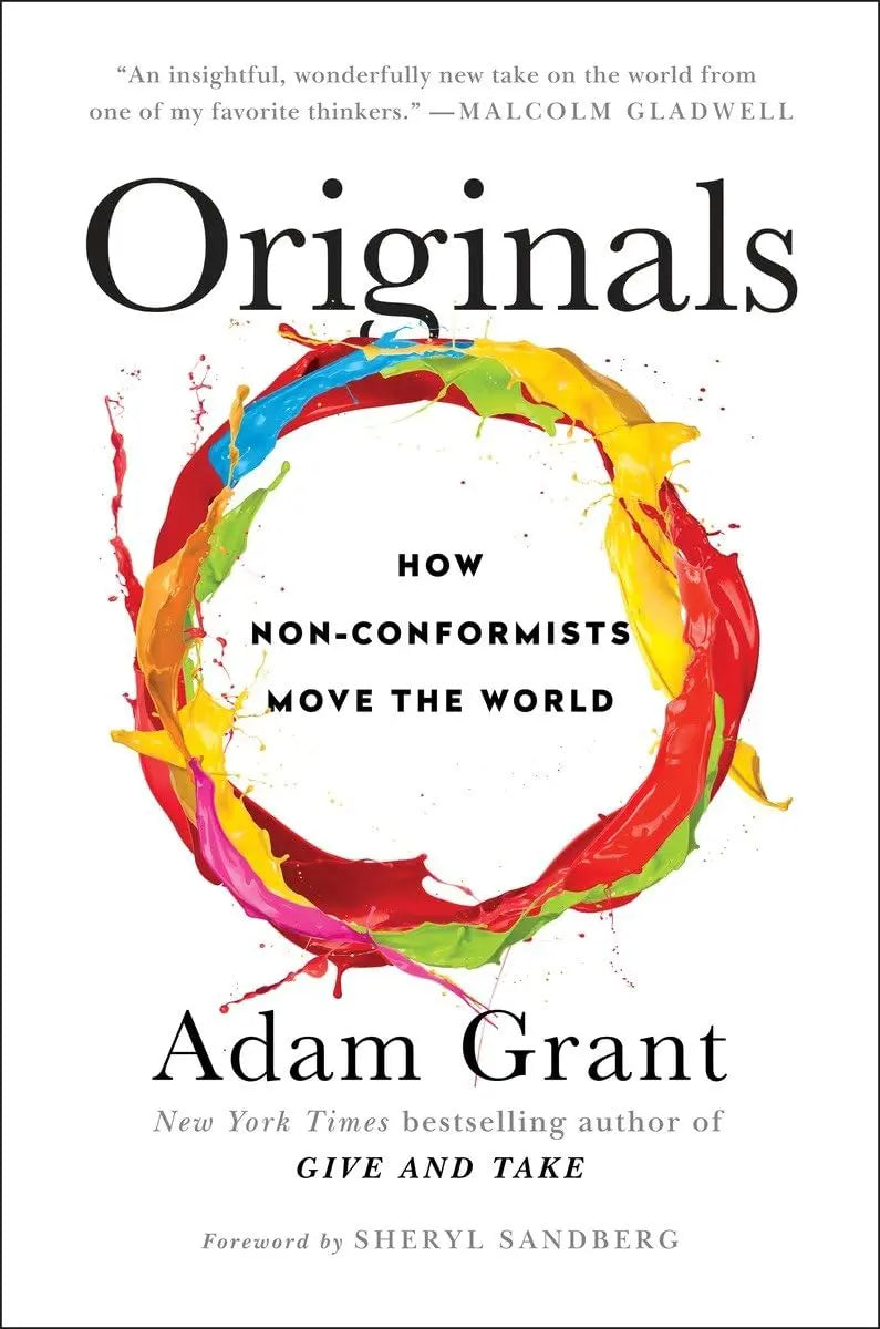 Originals: How Non-Conformists Move the World The Happy Book Stack