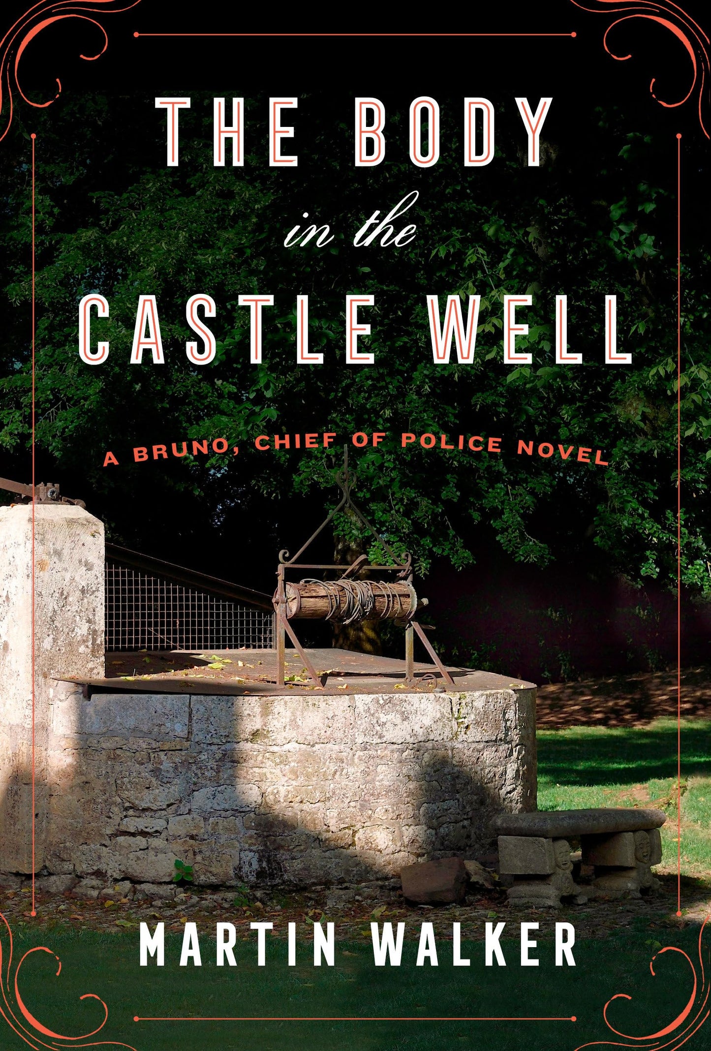 The Body in the Castle Well: A Bruno, Chief of Police novel (Bruno, Chief of Police Series) The Happy Book Stack
