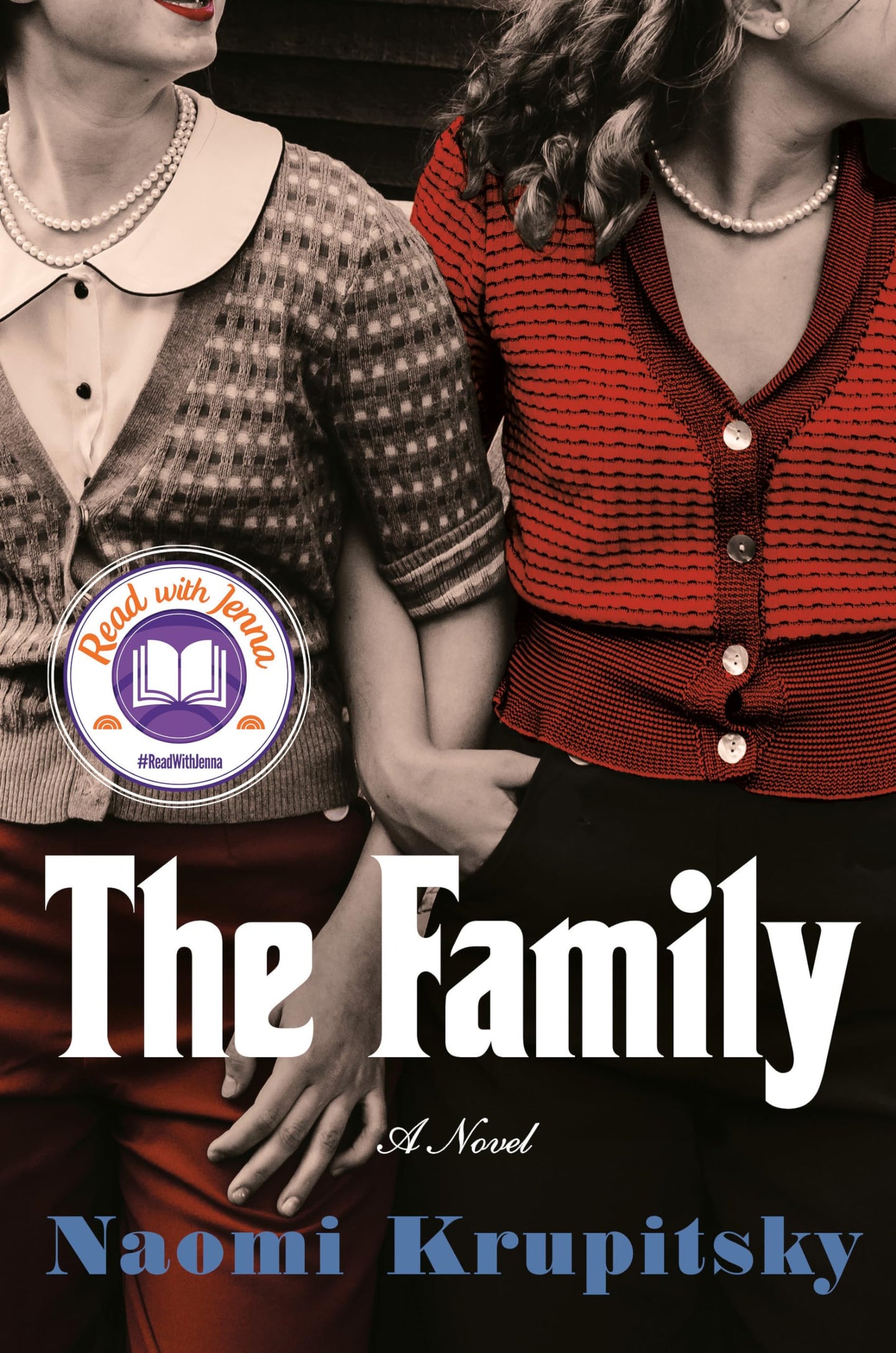 The Family: A Read with Jenna Pick (A Novel) The Happy Book Stack