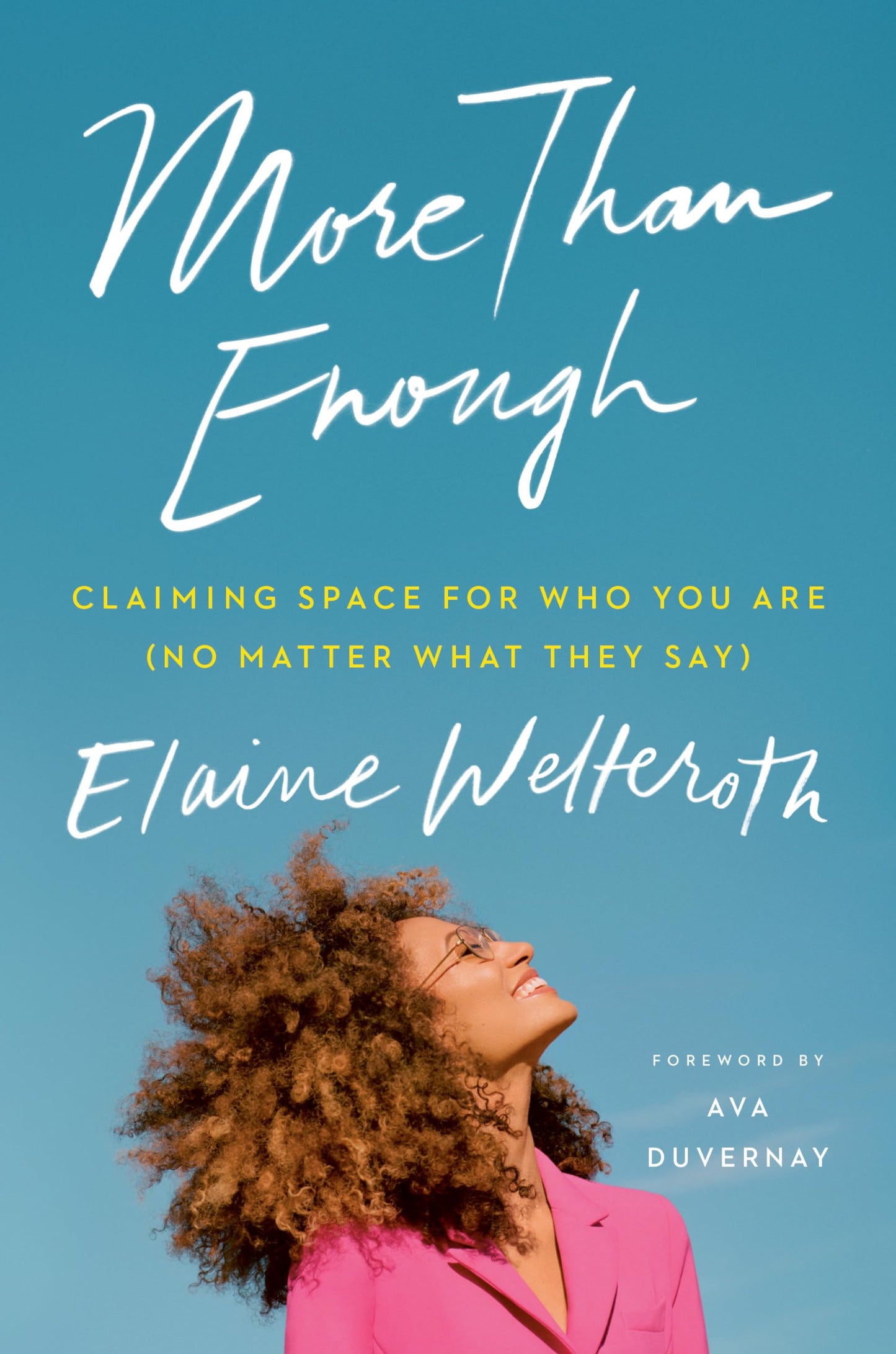 More Than Enough: Claiming Space for Who You Are (No Matter What They Say) The Happy Book Stack