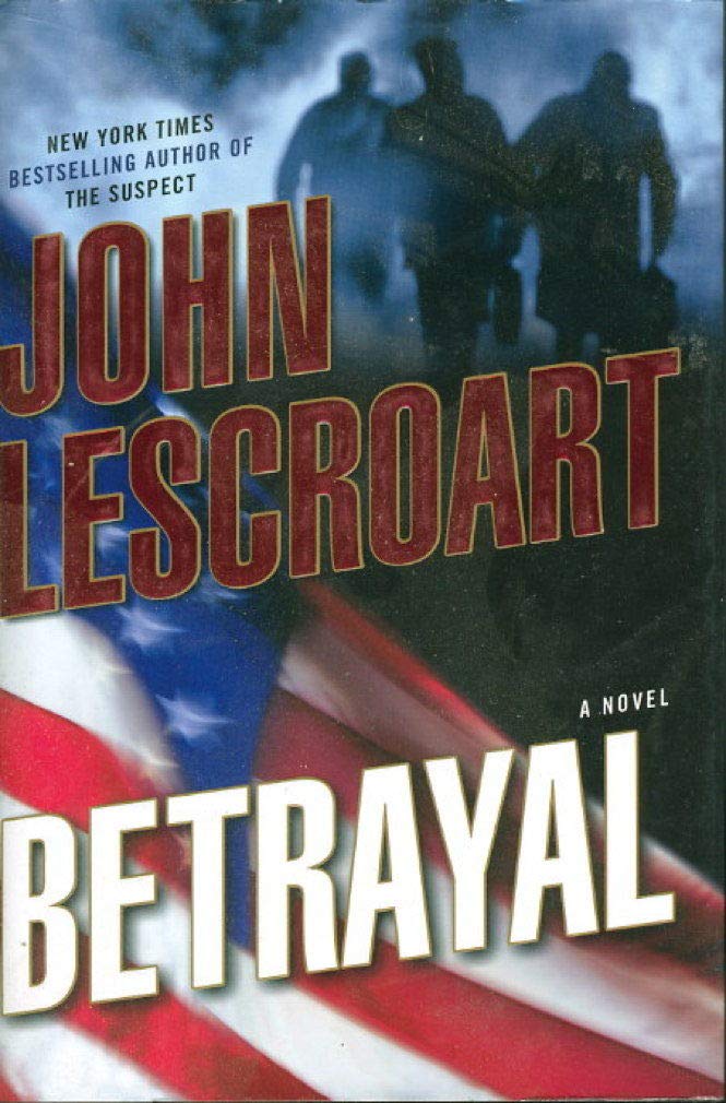 Betrayal: A Novel (Dismas Hardy, Book 12) The Happy Book Stack