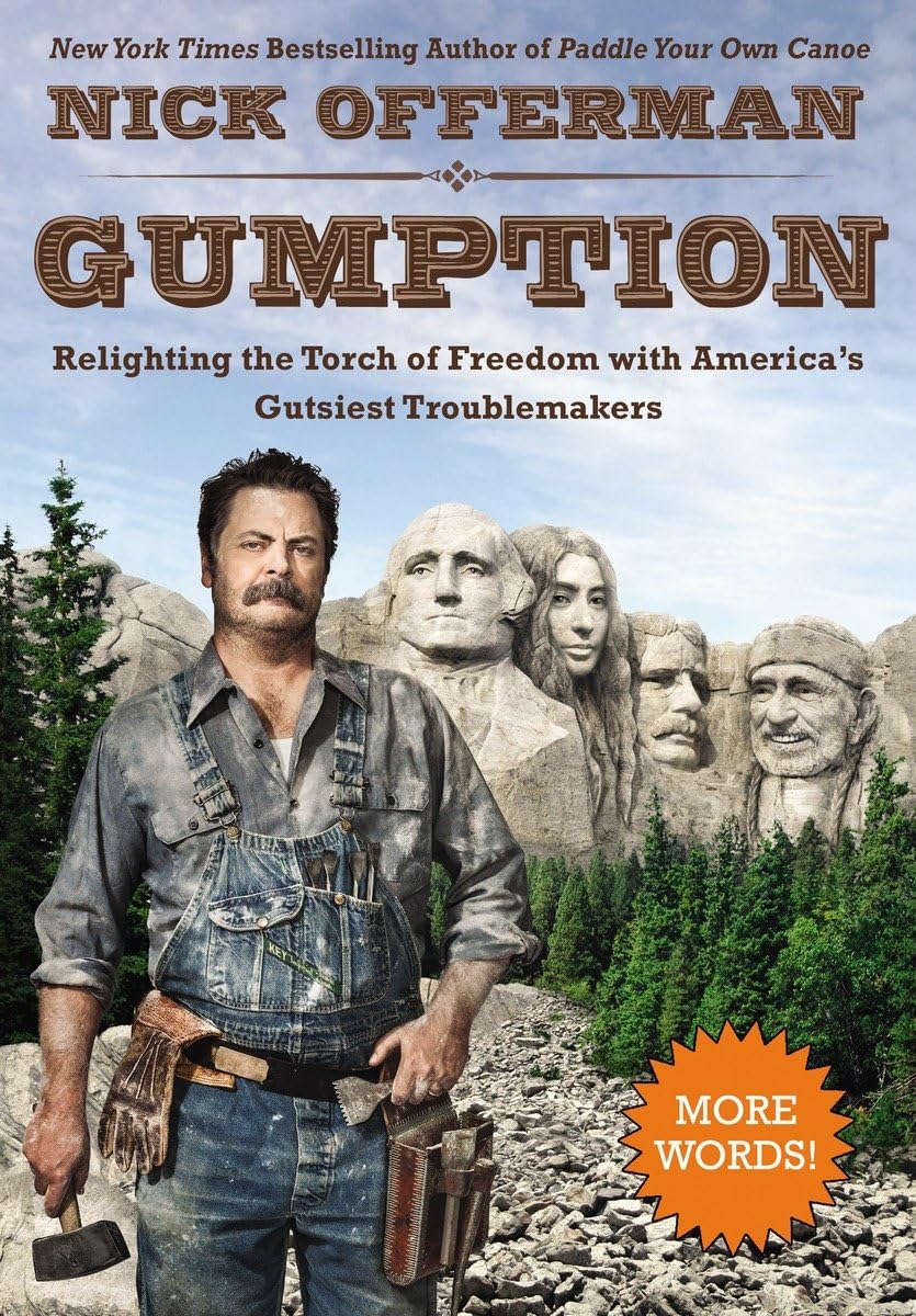 Gumption: Relighting the Torch of Freedom with America's Gutsiest Troublemakers - 6348