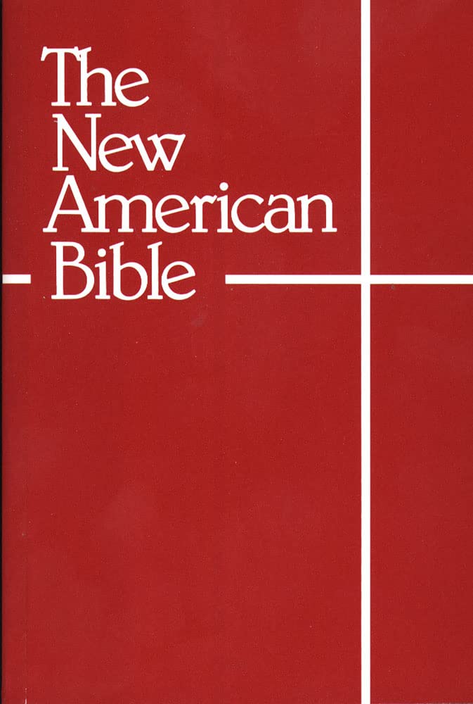 The New American Bible (With the Revised Book of Psalms and the Revised New Testament) The Happy Book Stack