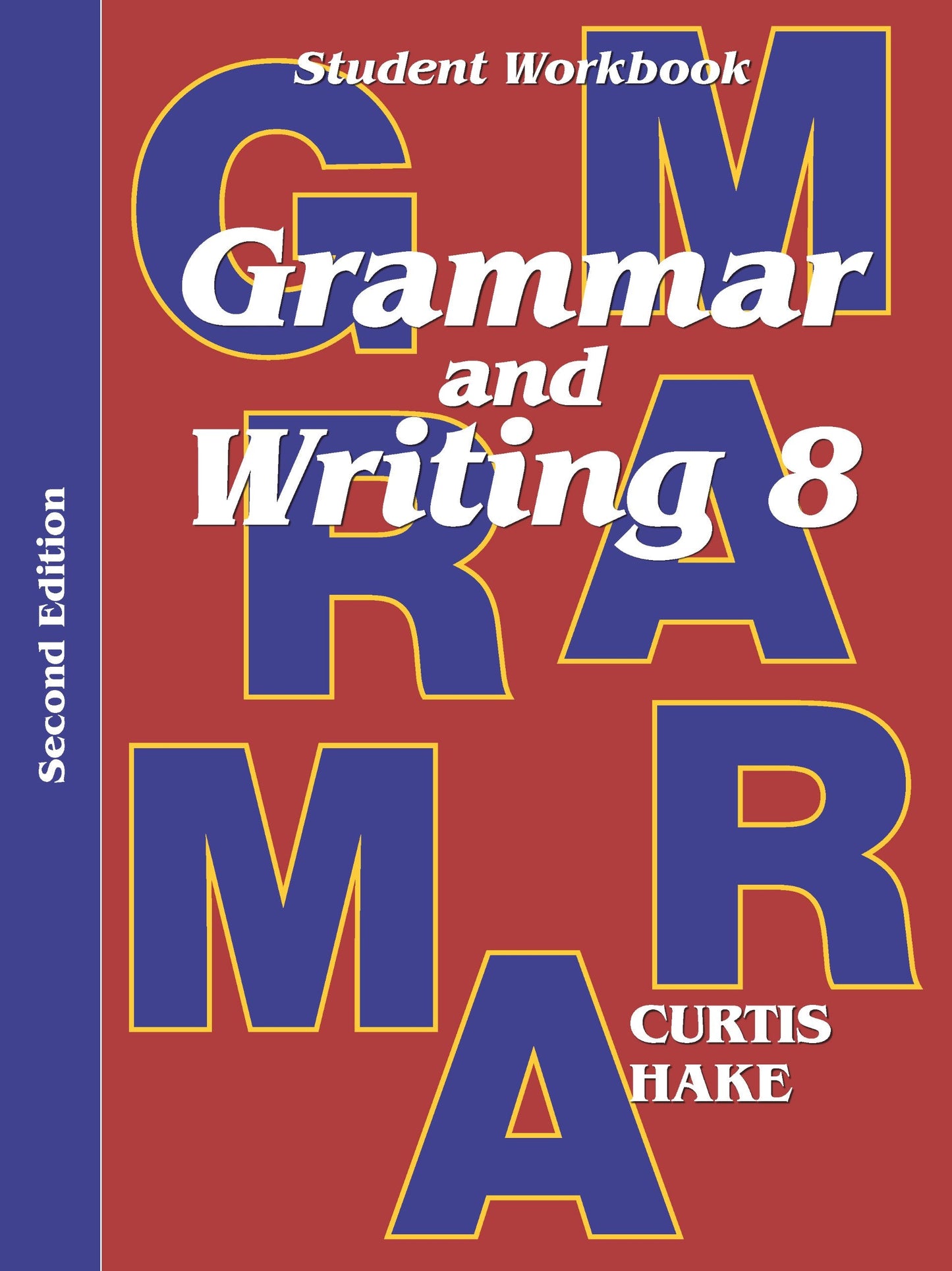 Grammar & Writing Workbook, Grade 8 (Steck Vaughn Grammar & Writing) The Happy Book Stack