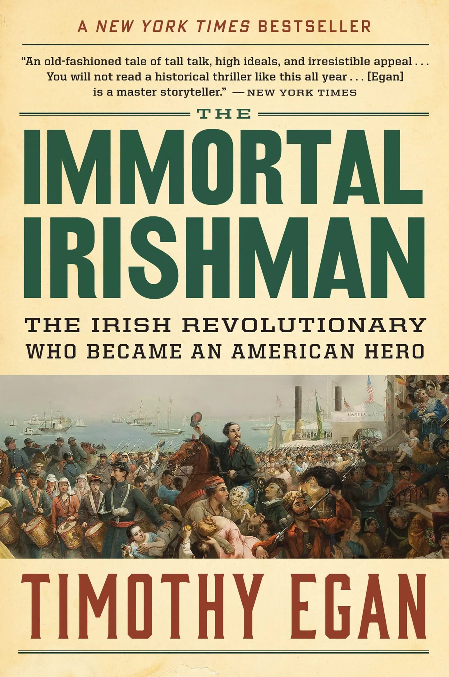 The Immortal Irishman: The Irish Revolutionary Who Became an American Hero The Happy Book Stack