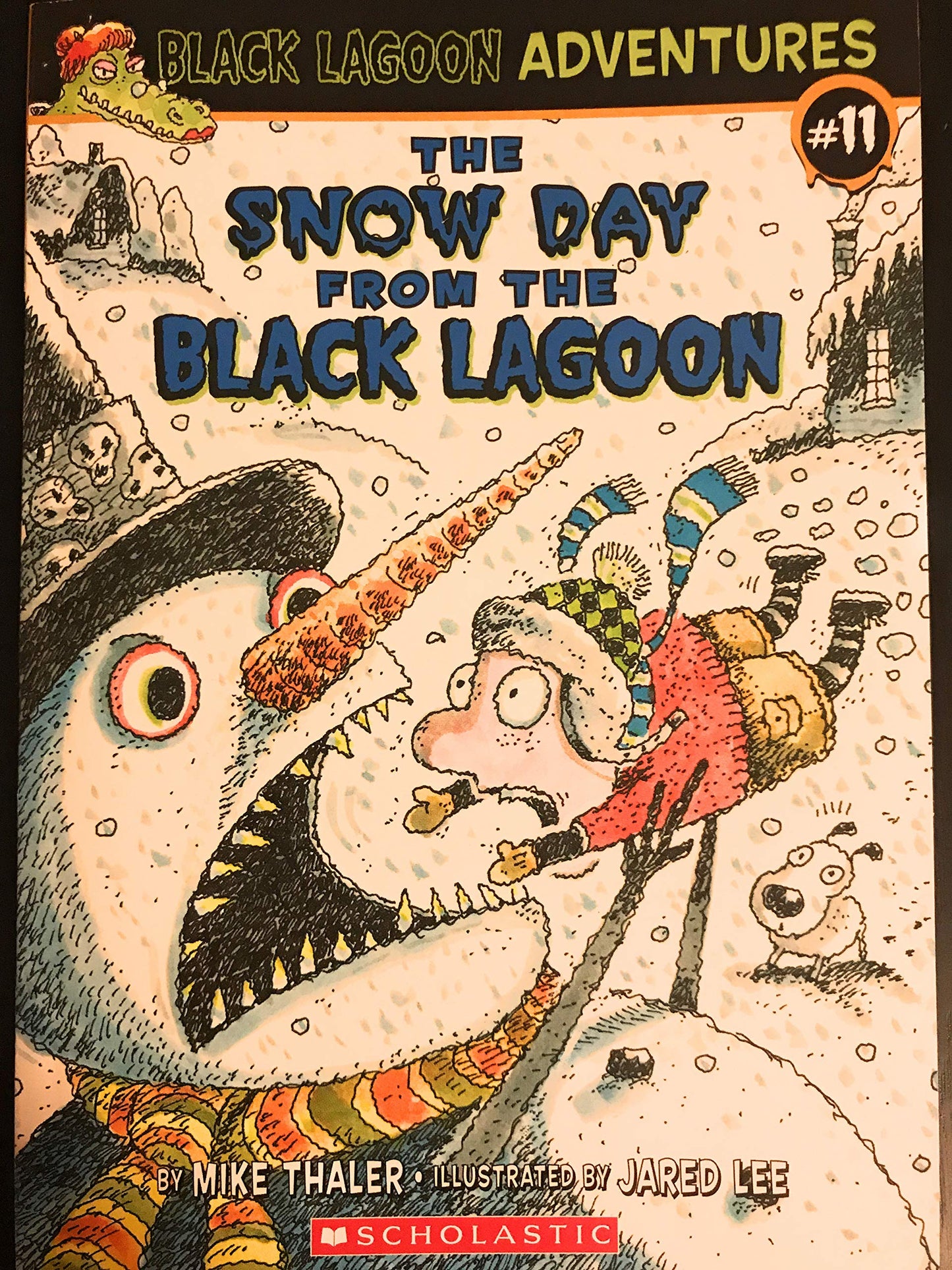 The Snow Day from the Black Lagoon (Black Lagoon Adventures, No. 11) The Happy Book Stack