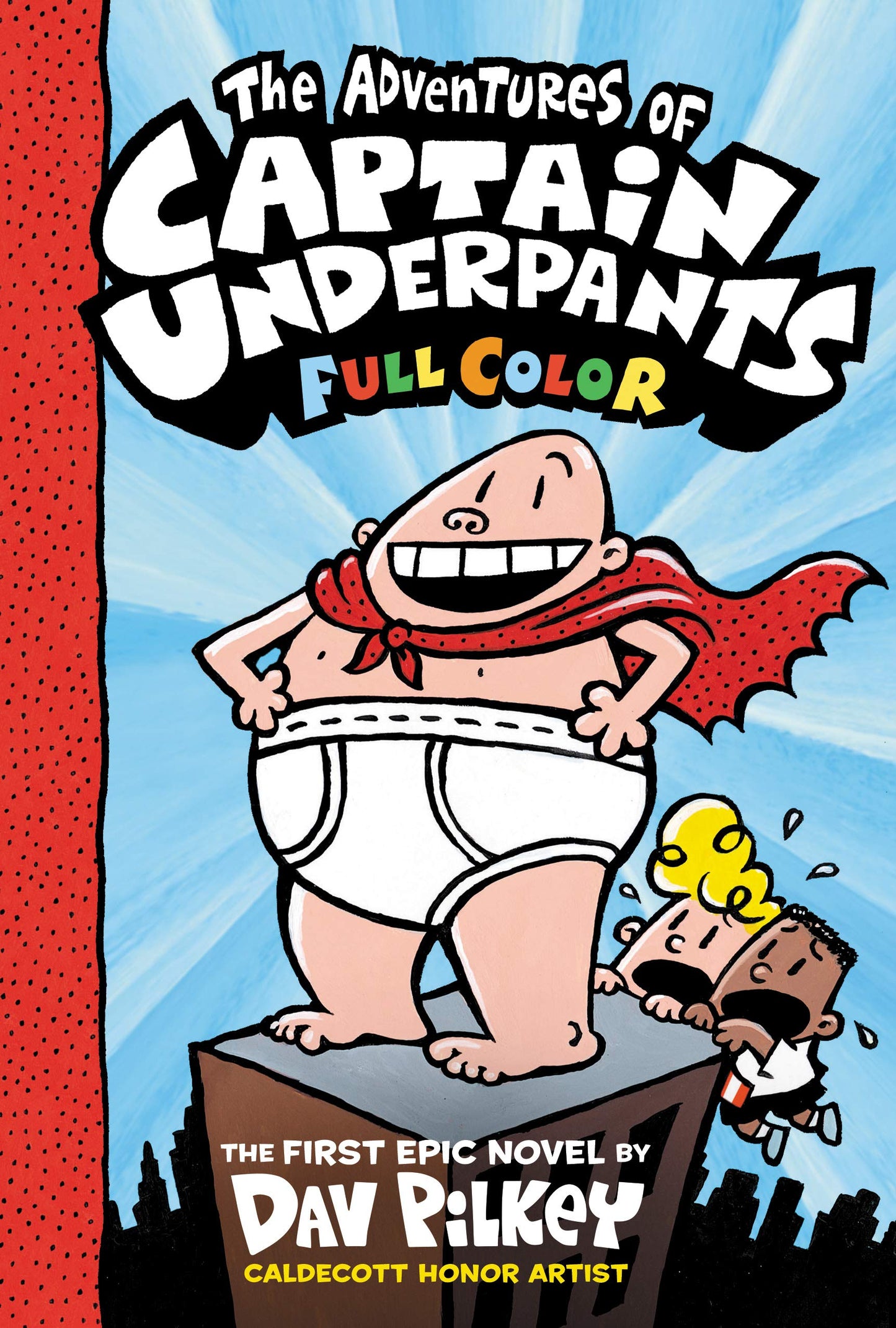 The Adventures of Captain Underpants: Color Edition The Happy Book Stack