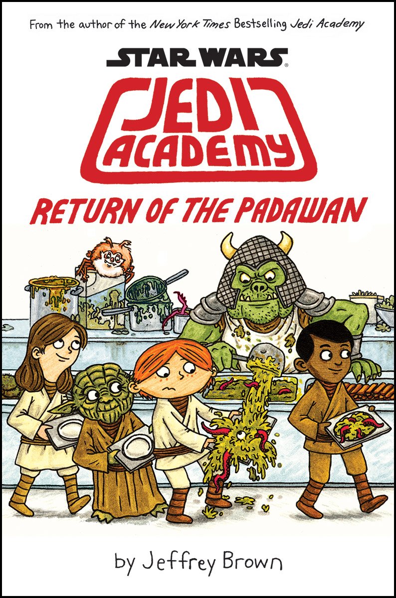 Return of the Padawan (Star Wars: Jedi Academy #2) The Happy Book Stack