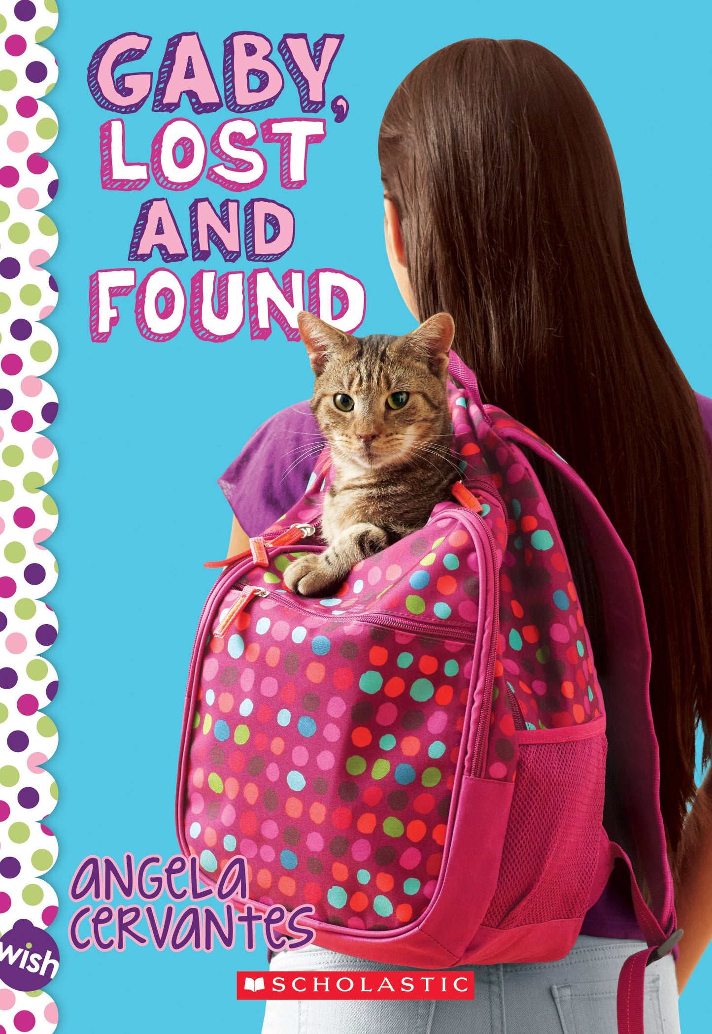 Gaby, Lost and Found: A Wish Novel The Happy Book Stack