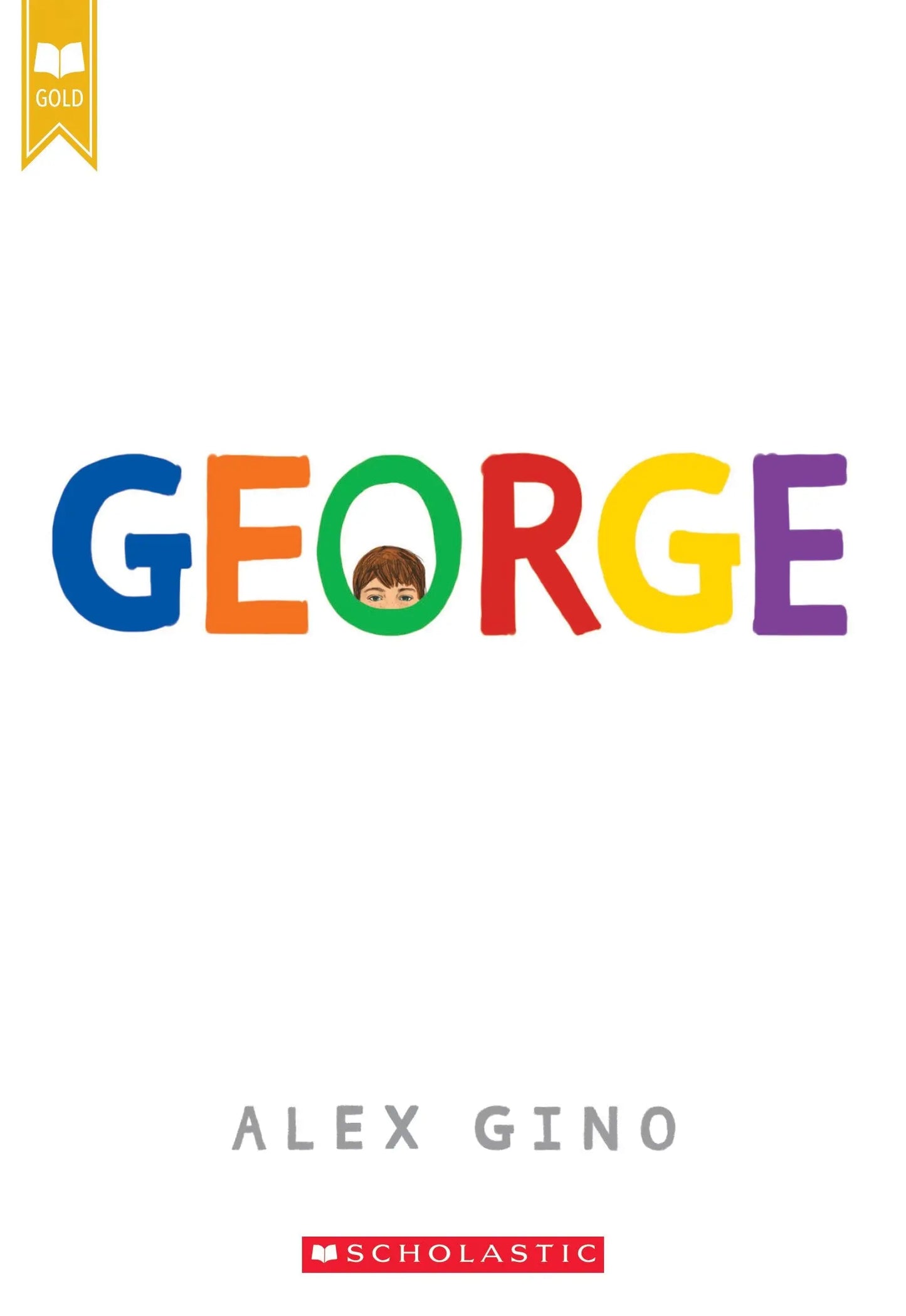 George (Scholastic Gold) The Happy Book Stack