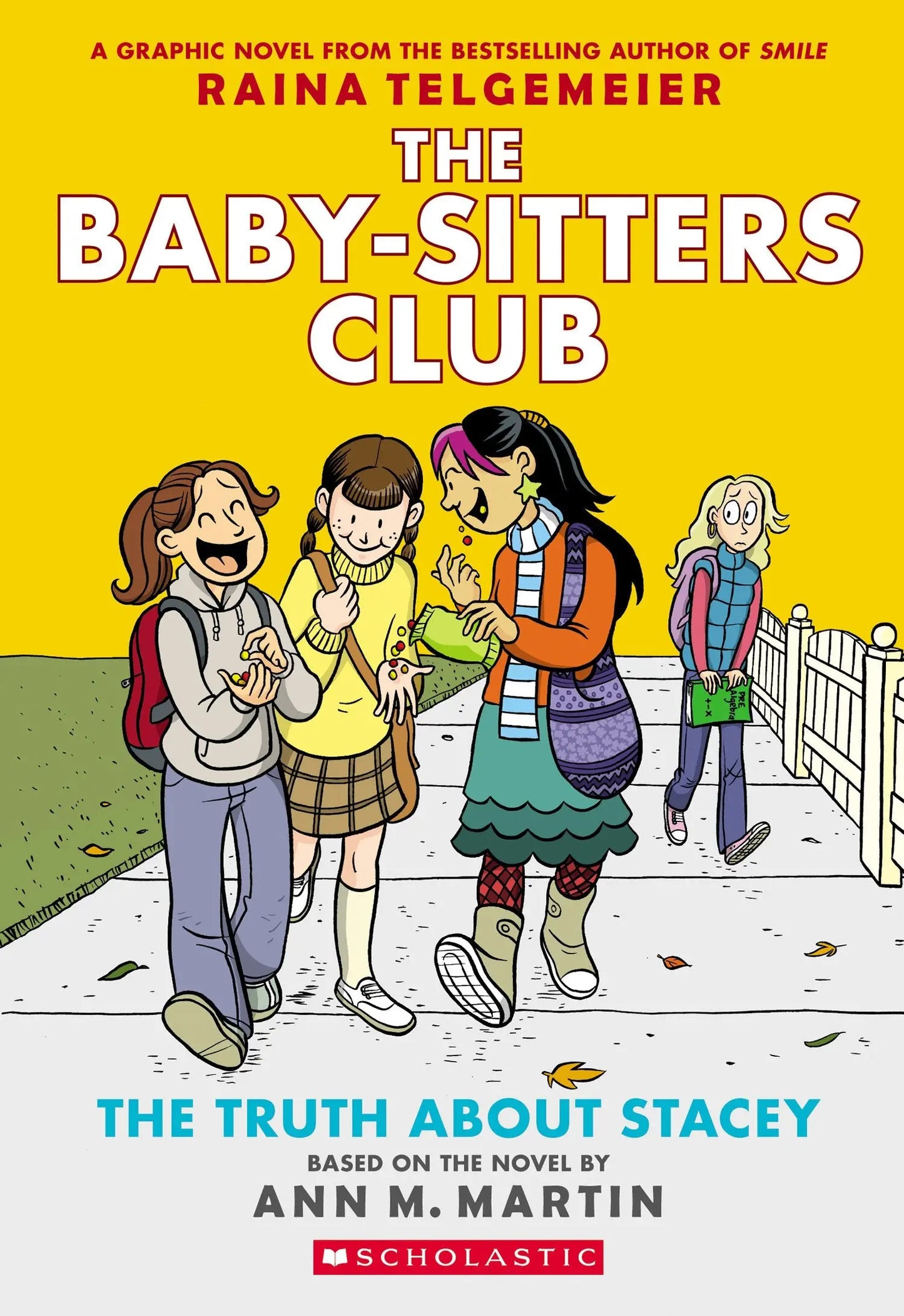 The Truth About Stacey: A Graphic Novel (The Baby-Sitters Club #2) (The Baby-Sitters Club Graphix) The Happy Book Stack