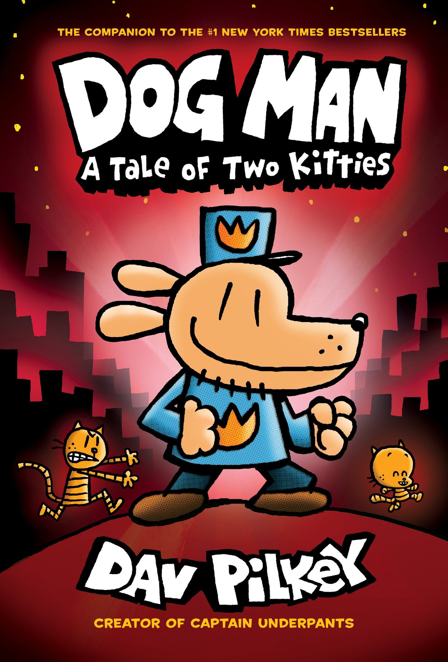 Dog Man: A Tale of Two Kitties: From the Creator of Captain Underpants (Dog Man #3) The Happy Book Stack