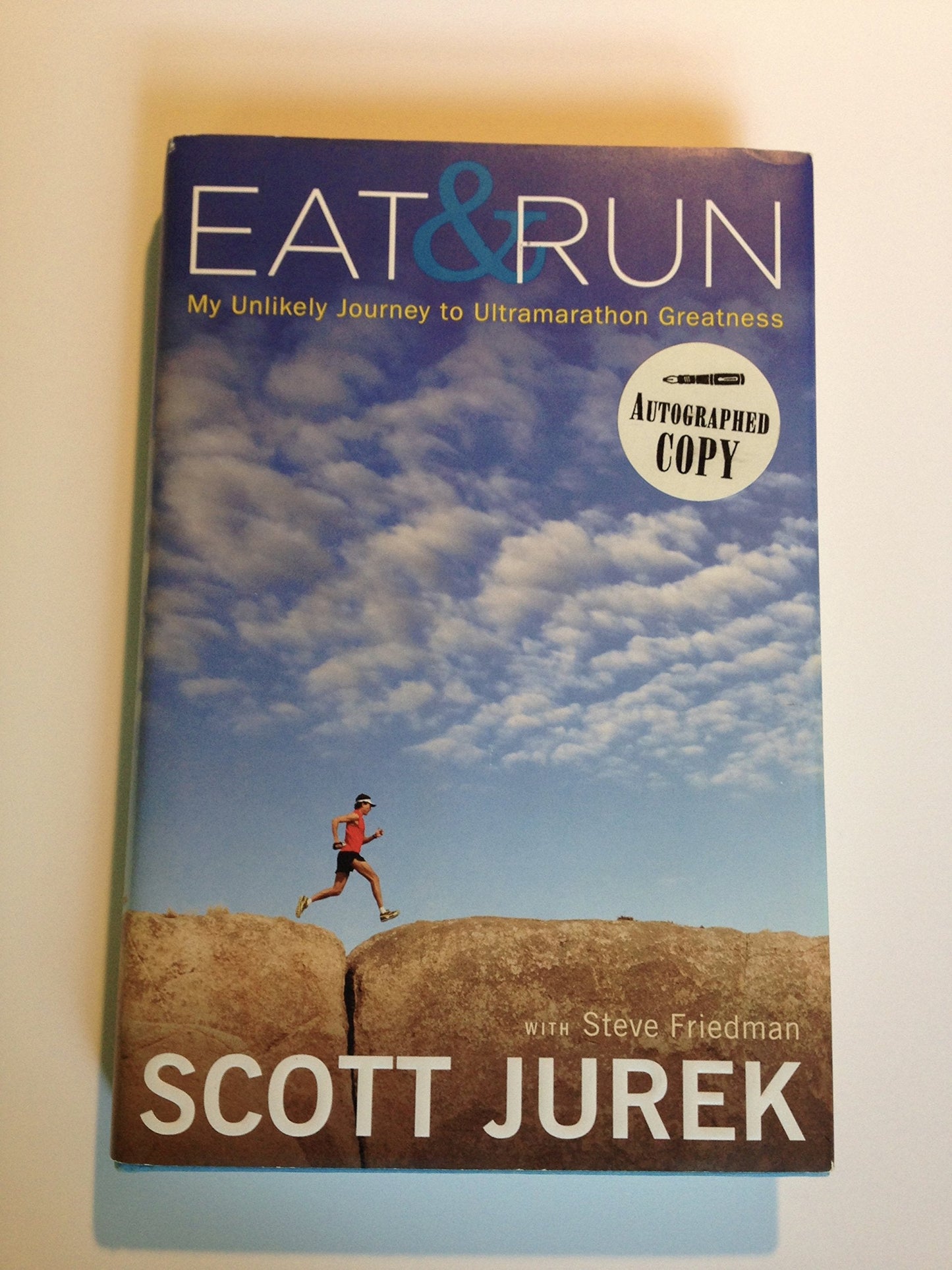 Eat & Run: My Unlikely Journey to Ultramarathon Greatness The Happy Book Stack