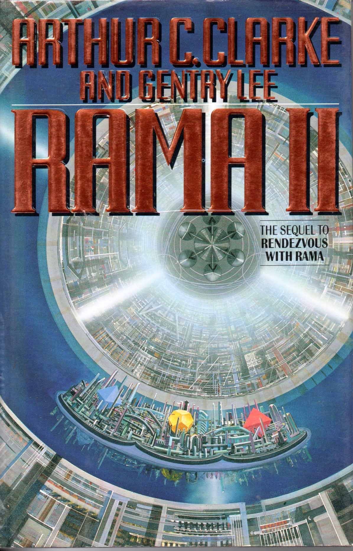 Rama II: The Sequel to Rendezvous with Rama The Happy Book Stack