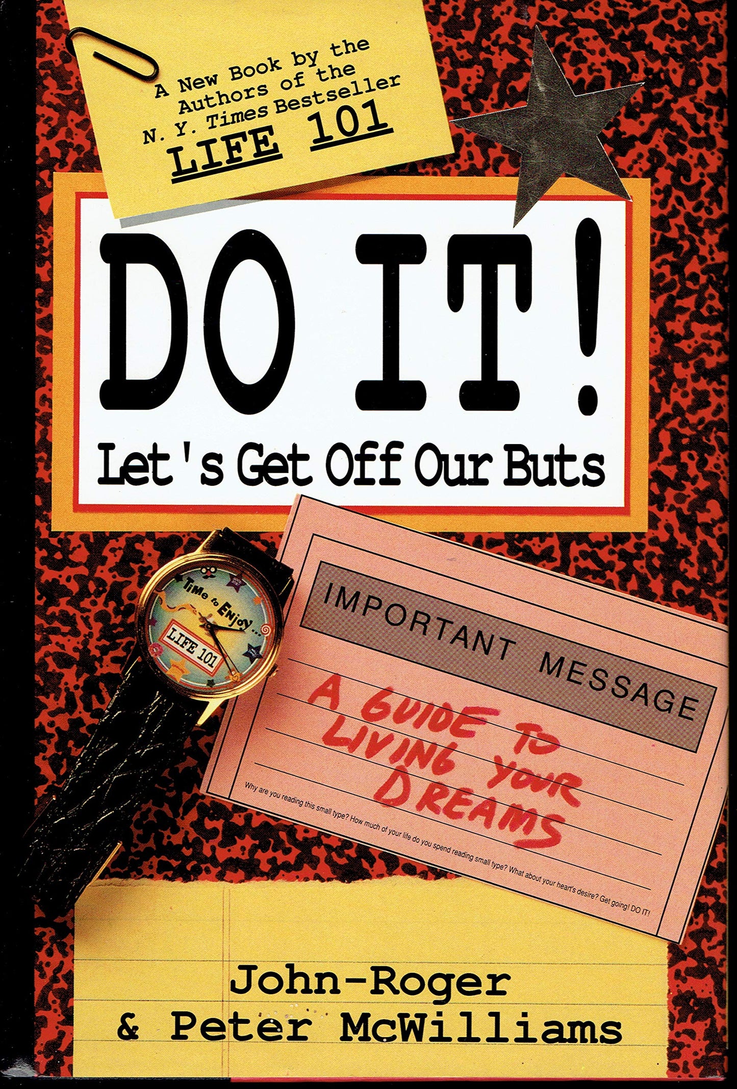 Do It! Let's Get Off Our Buts: A Guide to Living Your Dreams The Happy Book Stack