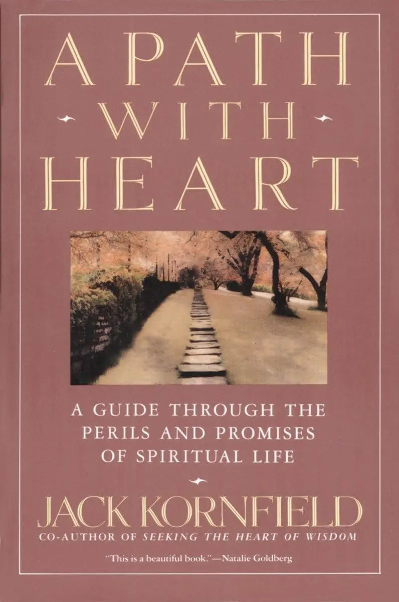 A Path with Heart: A Guide Through the Perils and Promises of Spiritual Life The Happy Book Stack