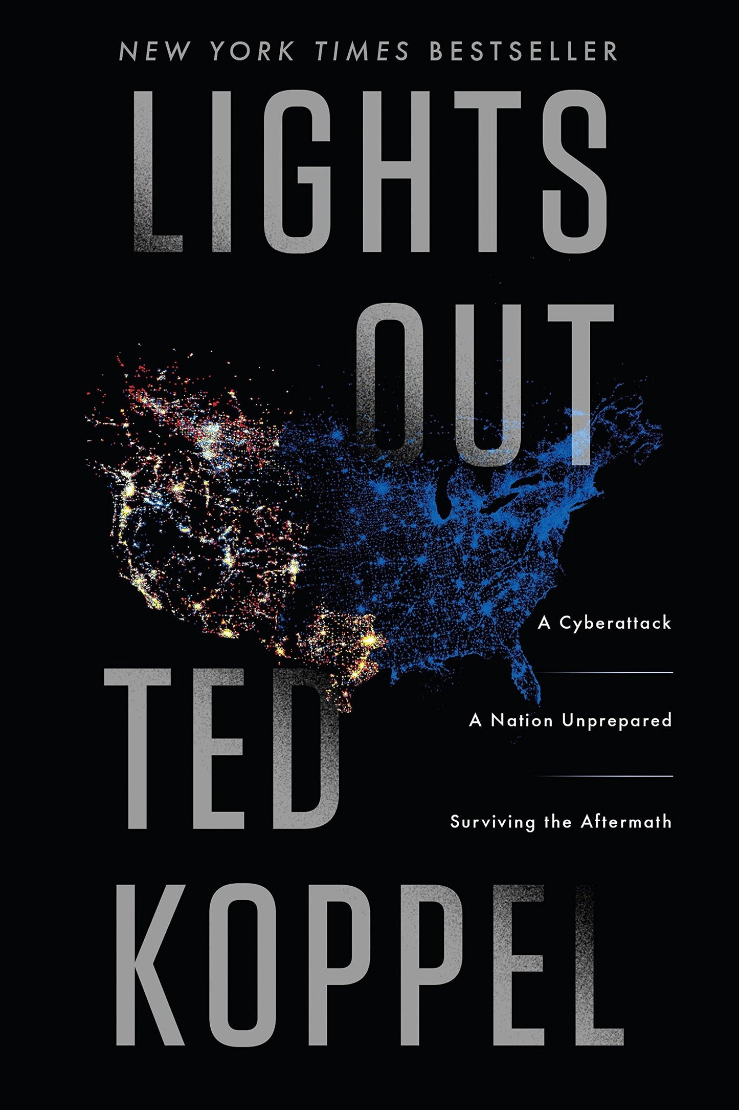 Lights Out: A Cyberattack, A Nation Unprepared, Surviving the Aftermath The Happy Book Stack