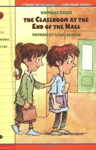 The Classroom At The End Of The Hall The Happy Book Stack