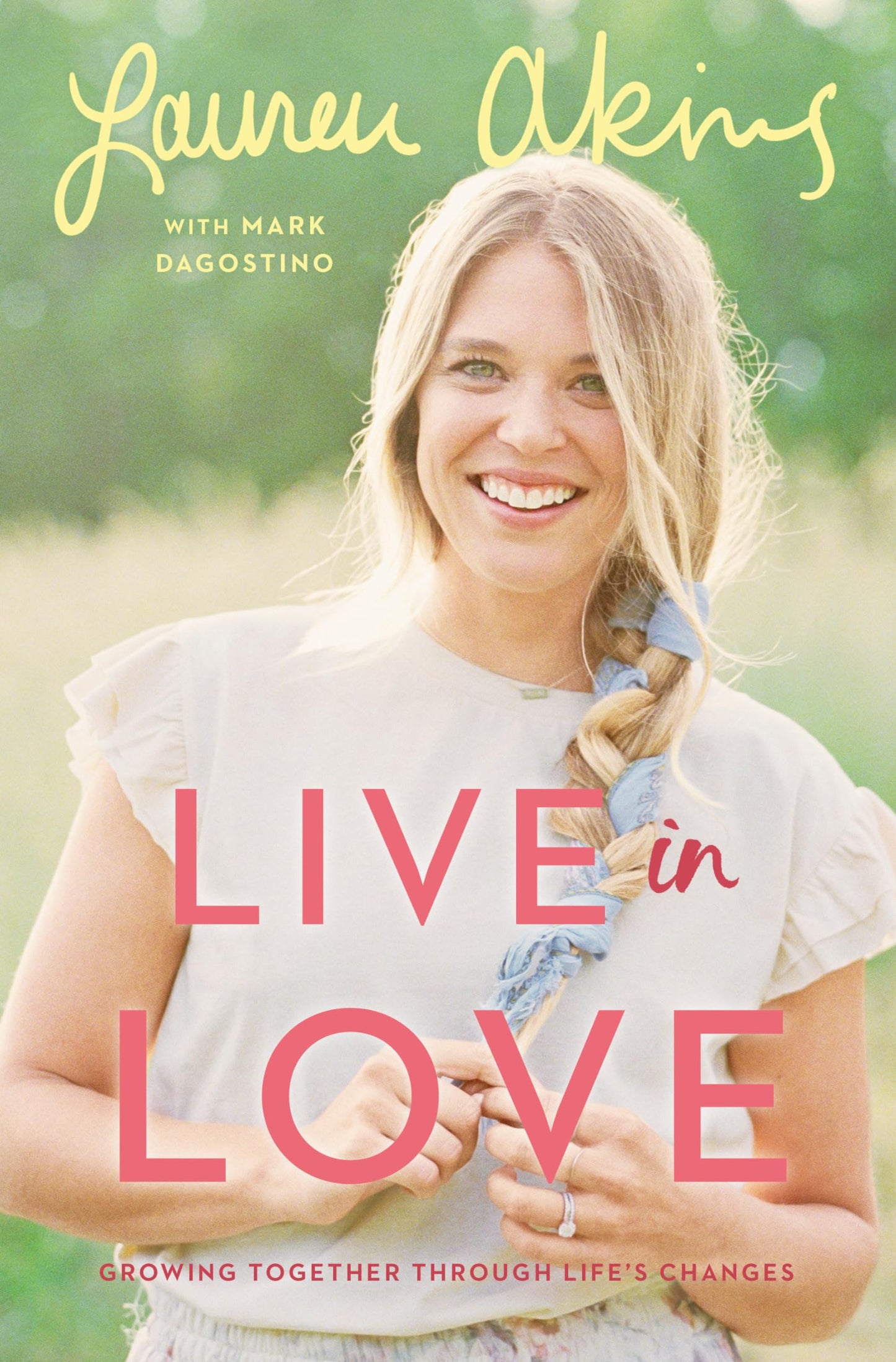 Live in Love: Growing Together Through Life's Changes The Happy Book Stack