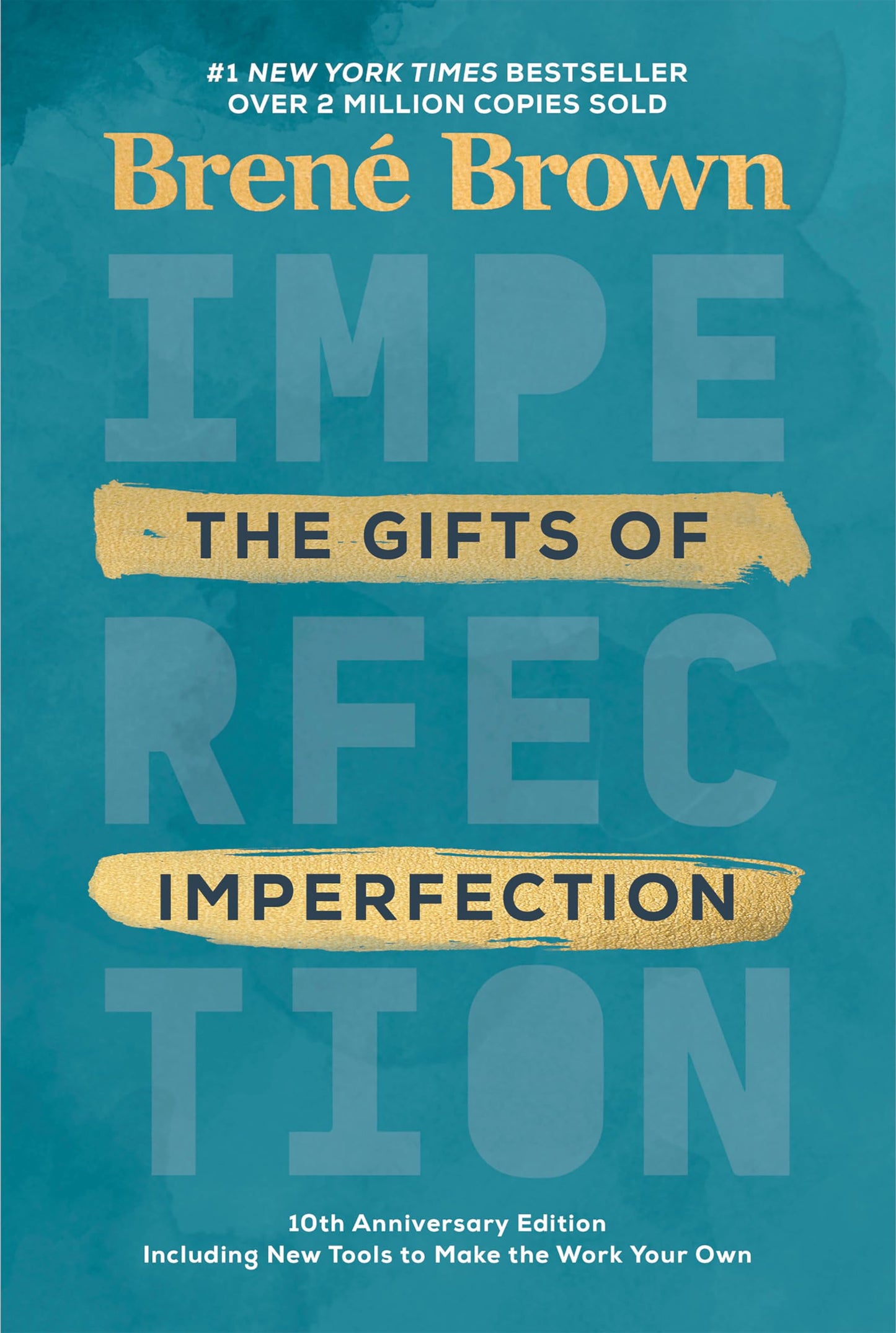 The Gifts of Imperfection: 10th Anniversary Edition: Features a new foreword and brand-new tools The Happy Book Stack