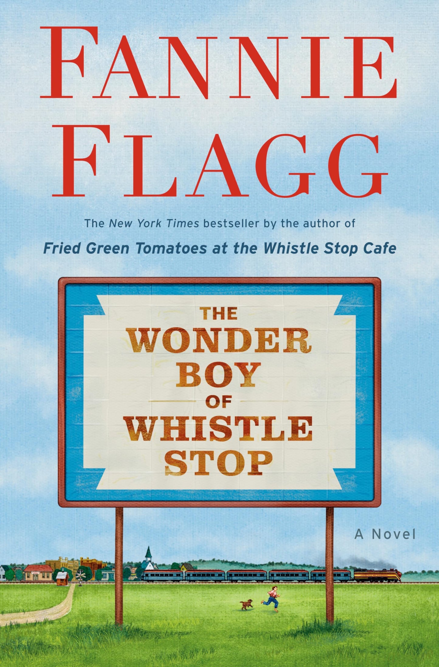 The Wonder Boy of Whistle Stop: A Novel The Happy Book Stack
