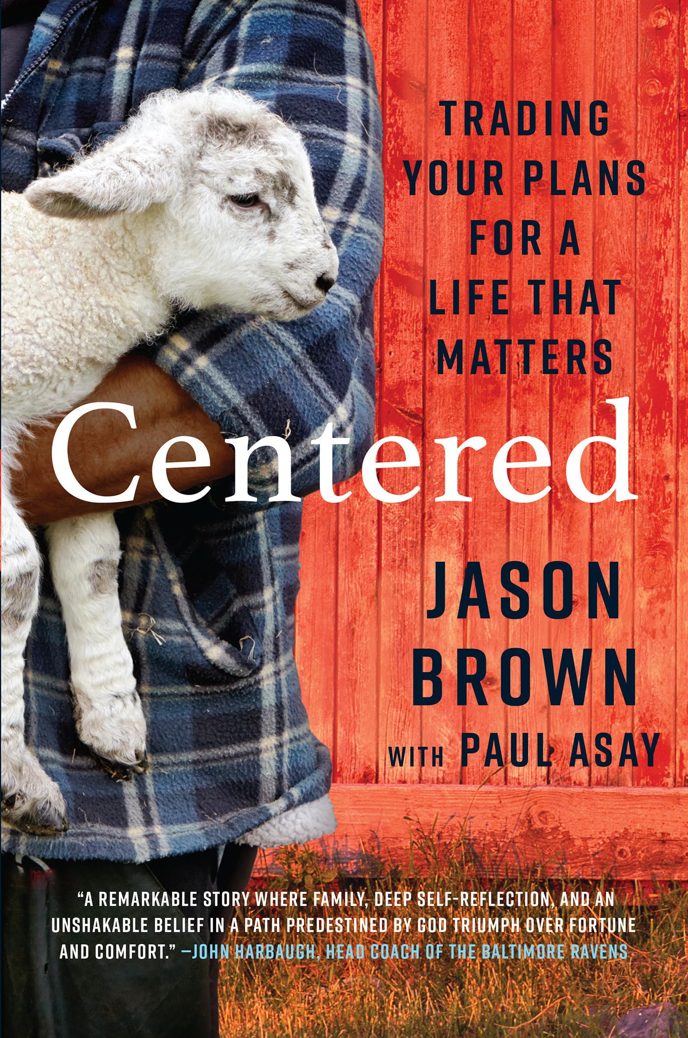 Centered: Trading Your Plans for a Life That Matters The Happy Book Stack