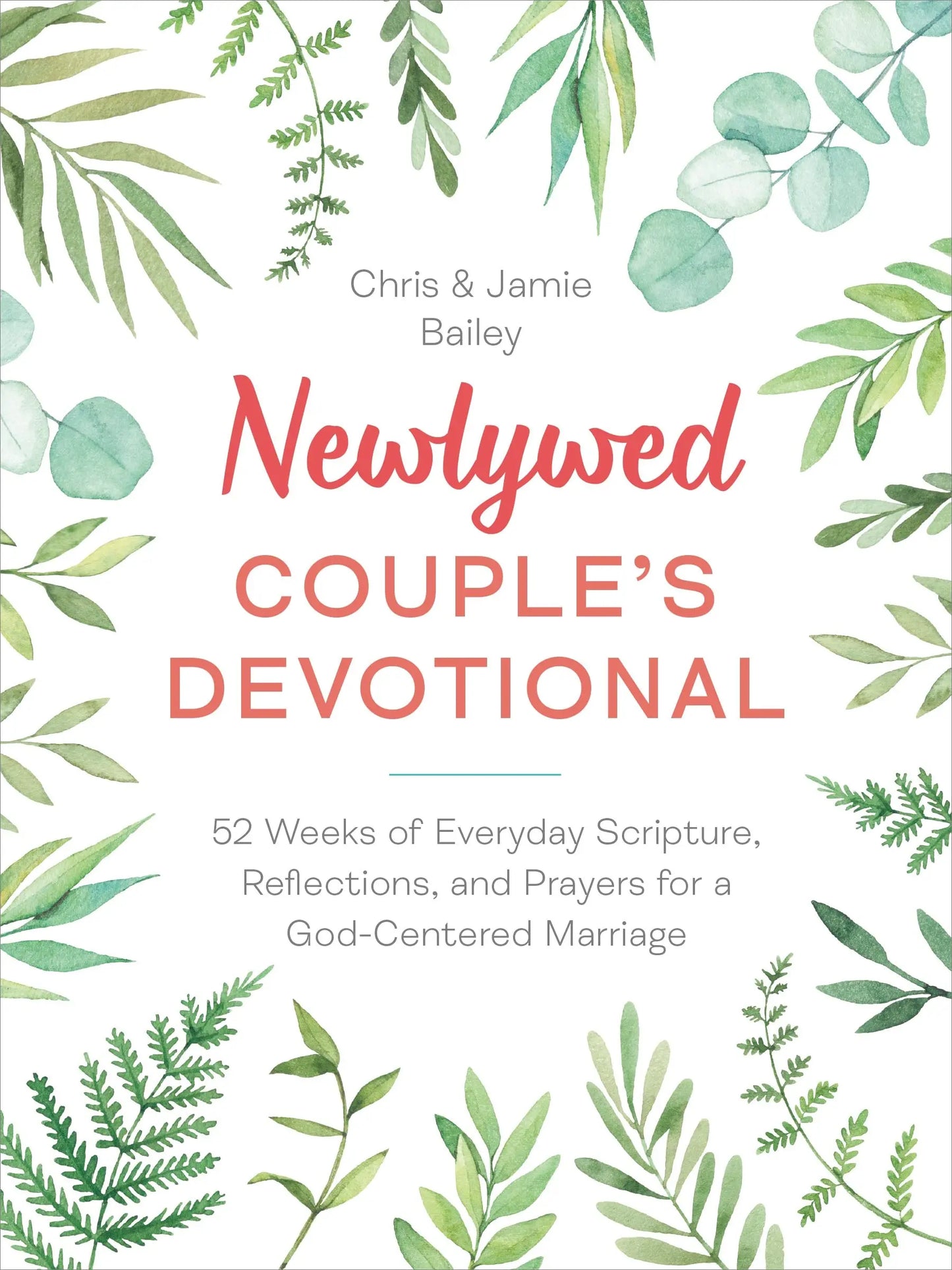 Newlywed Couple's Devotional: 52 Weeks of Everyday Scripture, Reflections, and Prayers for a God-Centered Marriage The Happy Book Stack