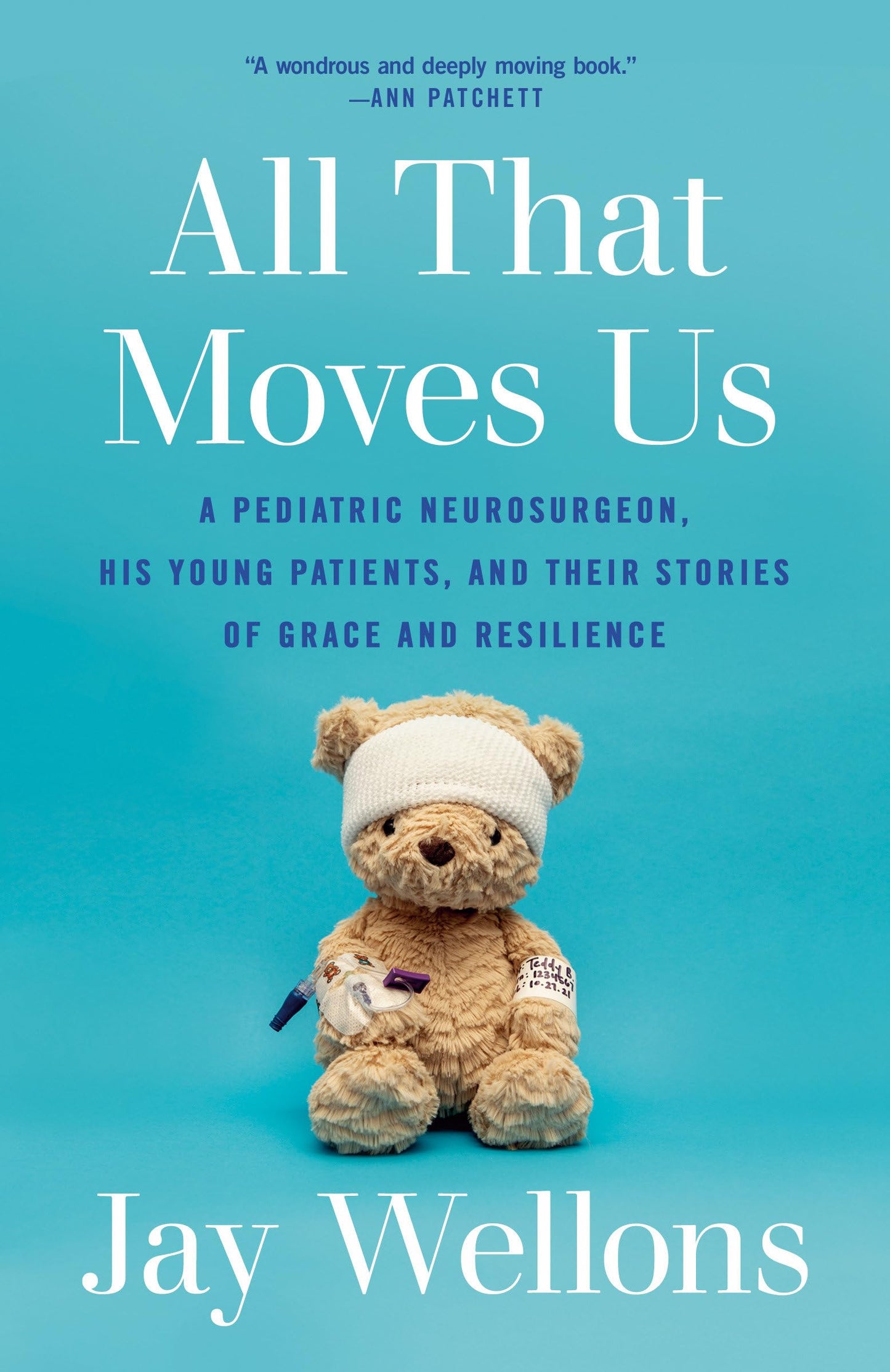 All That Moves Us: A Pediatric Neurosurgeon, His Young Patients, and Their Stories of Grace and Resilience The Happy Book Stack