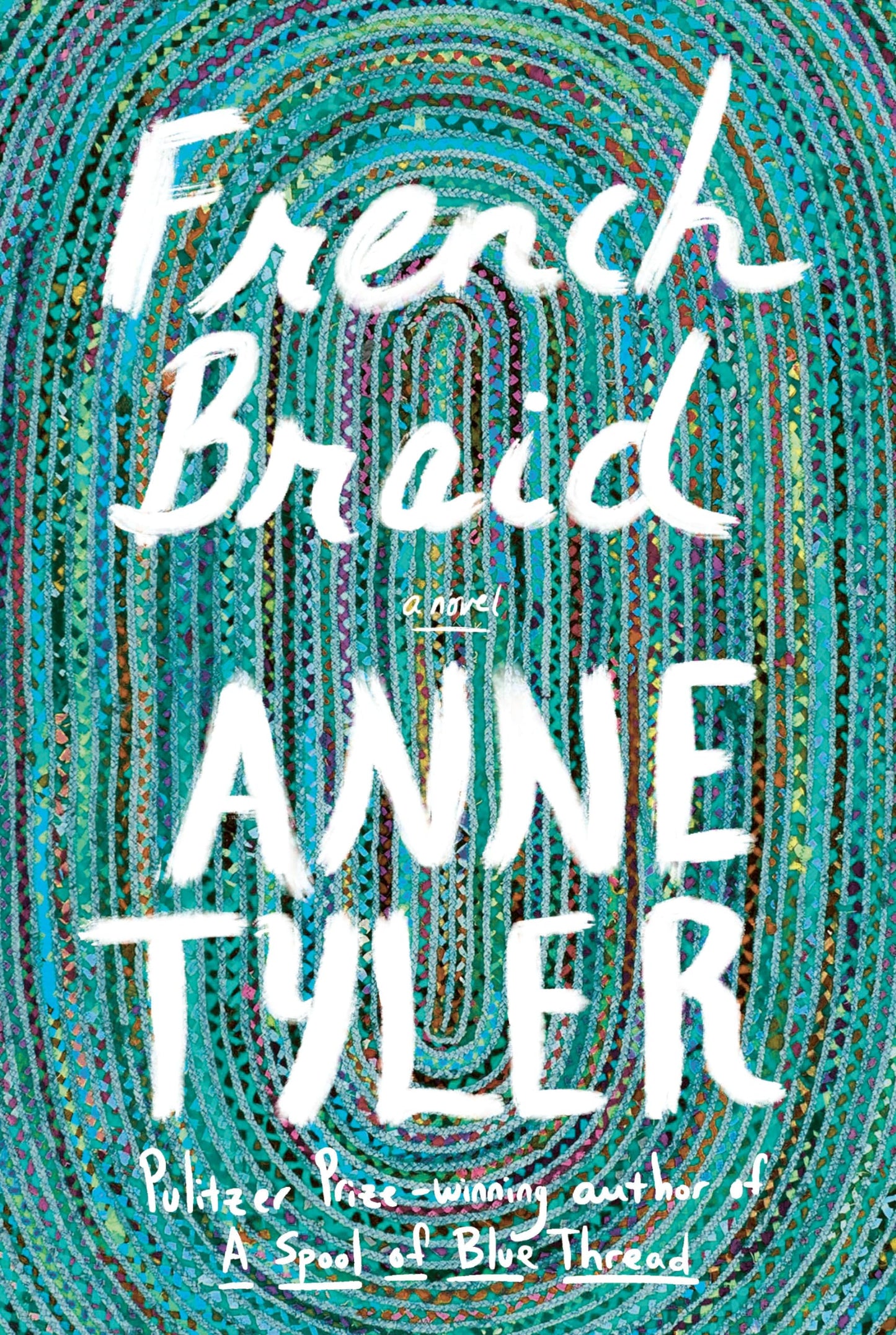 French Braid: A novel The Happy Book Stack