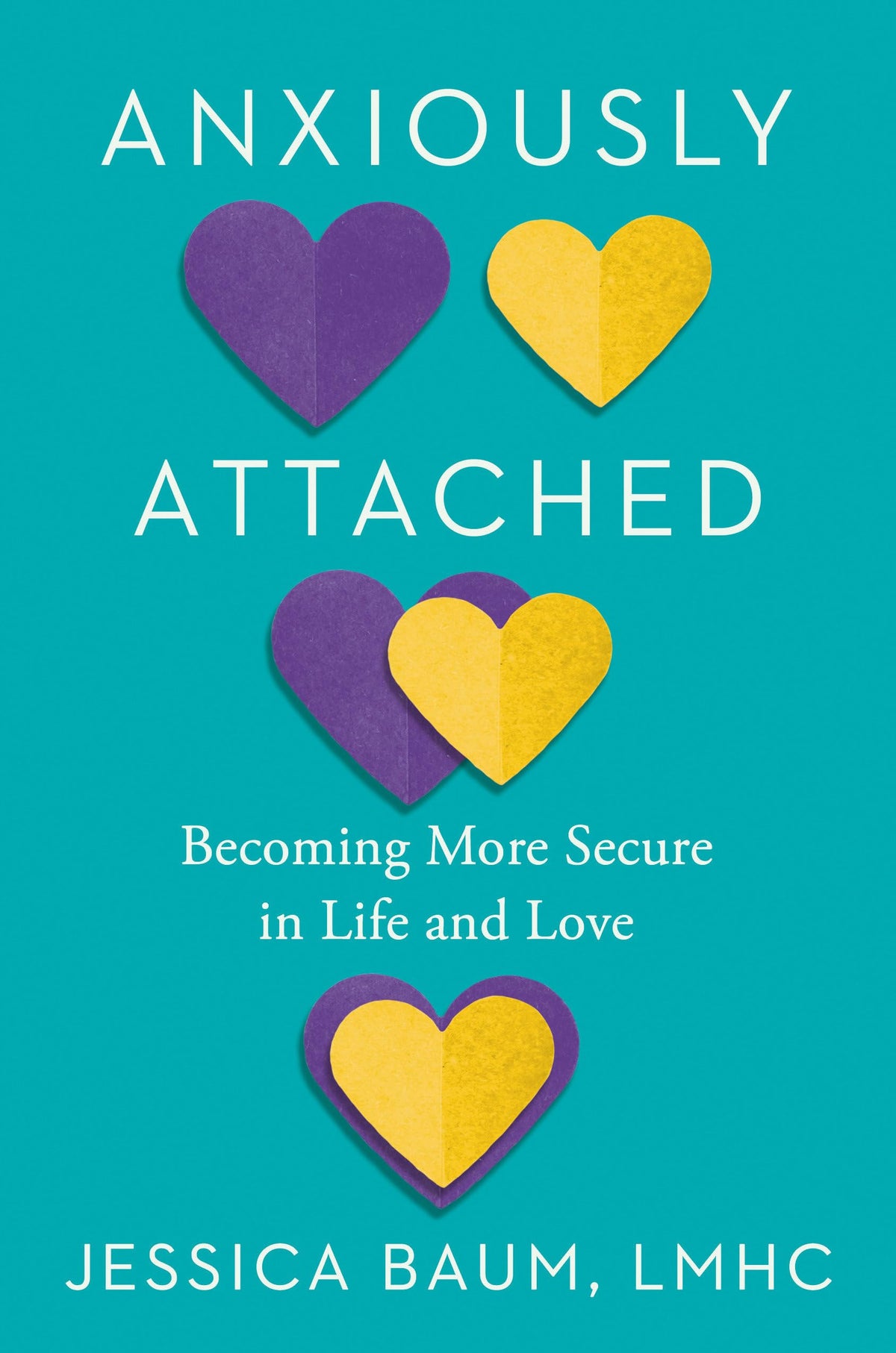 Anxiously Attached: Becoming More Secure in Life and Love The Happy Book Stack