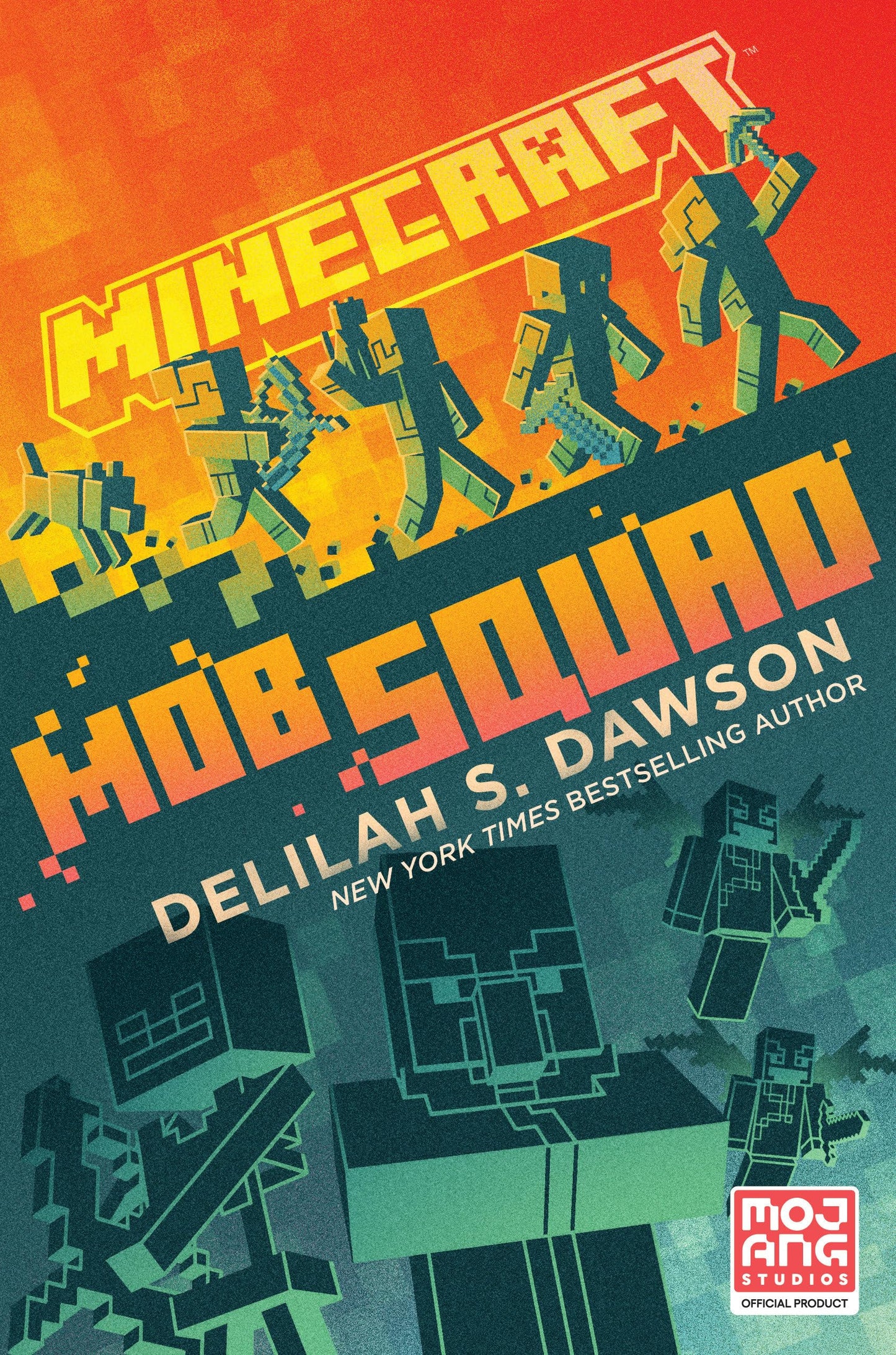 Minecraft: Mob Squad: An Official Minecraft Novel The Happy Book Stack