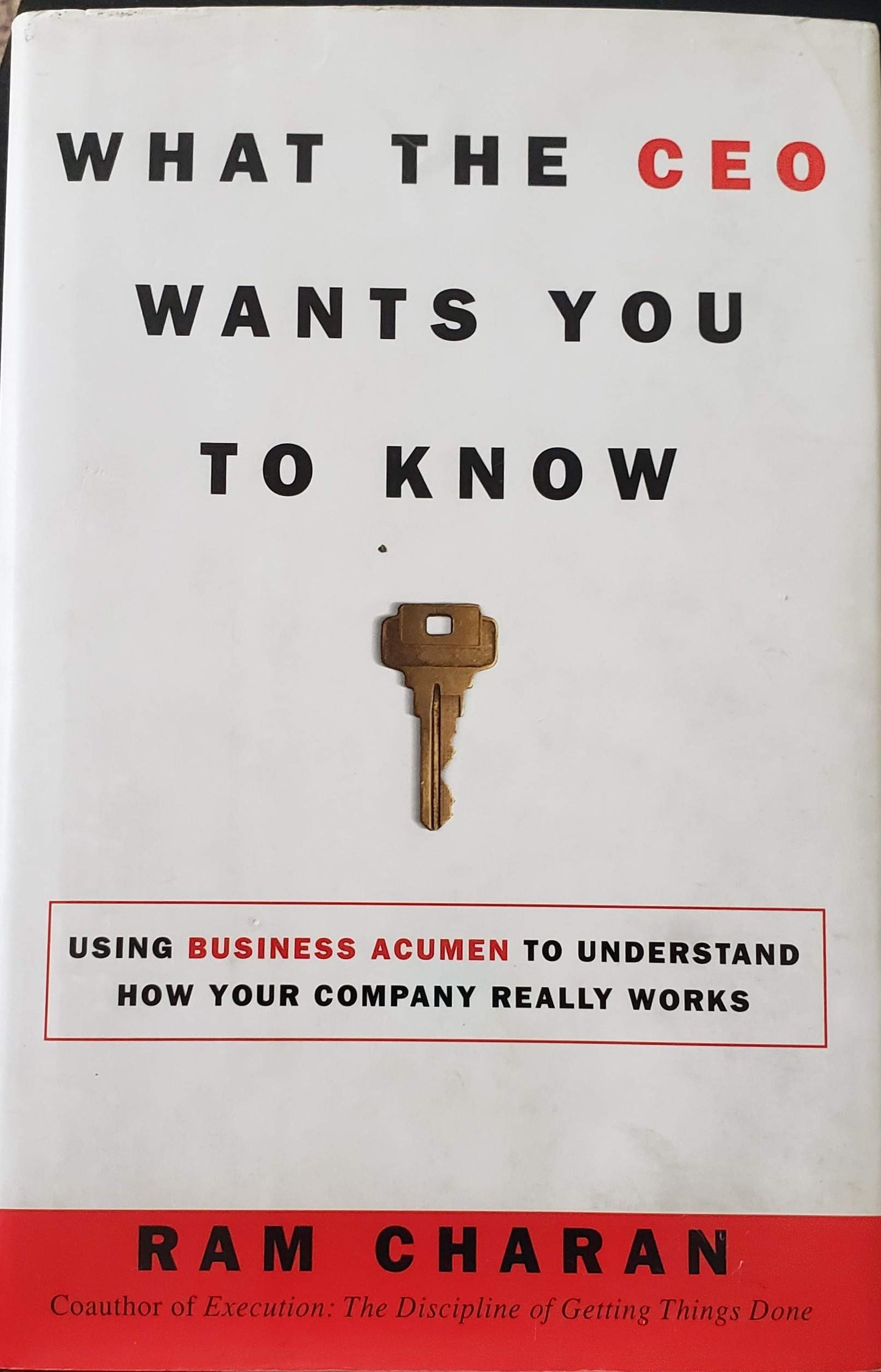 What the CEO Wants You to Know : How Your Company Really Works - 1401