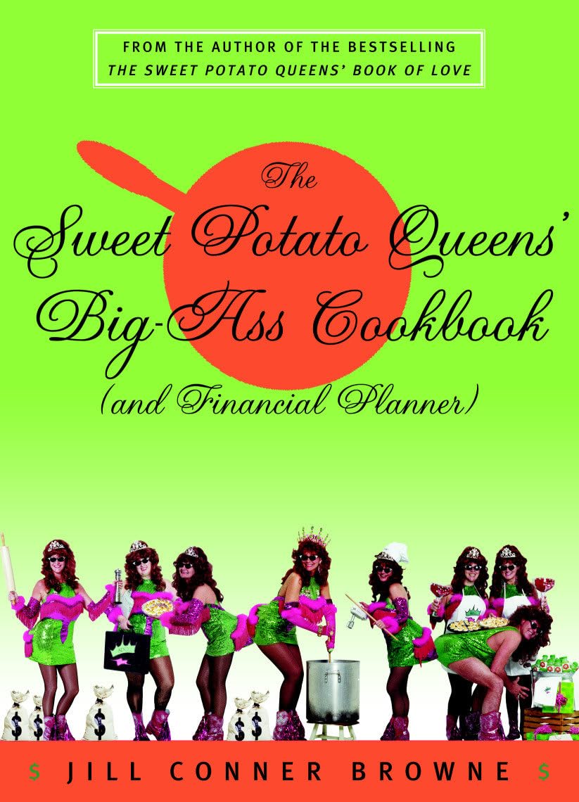 The Sweet Potato Queens' Big-Ass Cookbook (and Financial Planner) The Happy Book Stack