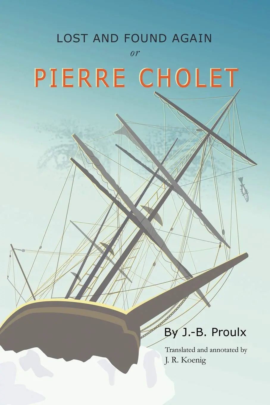 Lost and Found Again, Or, Pierre Cholet The Happy Book Stack