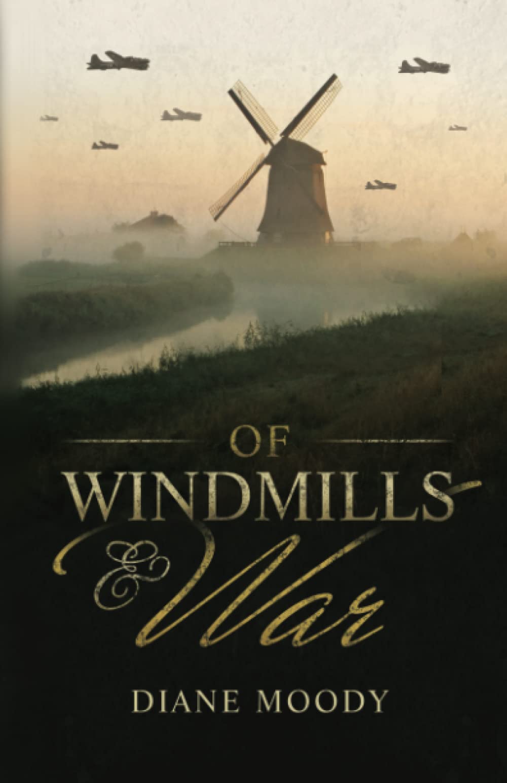 Of Windmills and War (The War Series) The Happy Book Stack