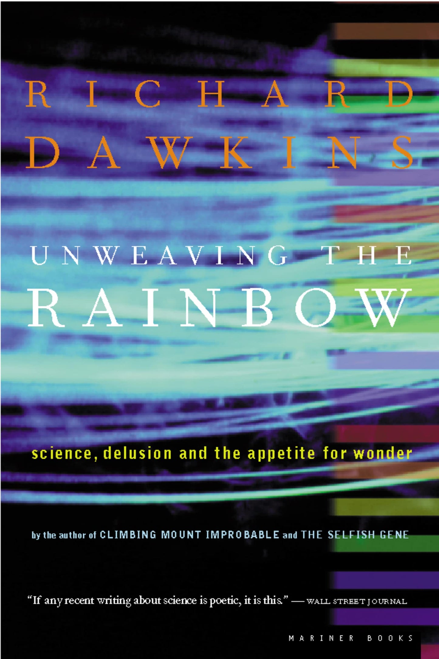Unweaving The Rainbow: Science, Delusion and the Appetite for Wonder The Happy Book Stack