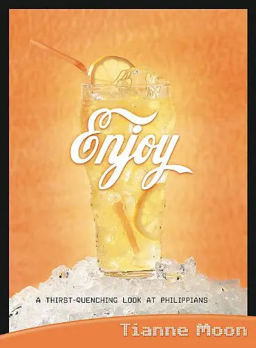 Enjoy - A Thirst Quenching Look at Philippians Leaders Kit (DVD & Study guide) The Happy Book Stack