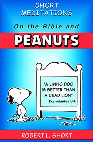 Short Meditations on the Bible and Peanuts The Happy Book Stack