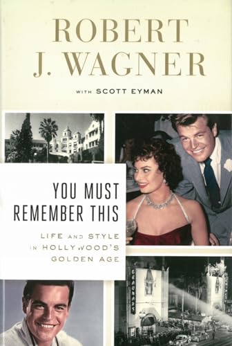 You Must Remember This: Life and Style in Hollywood's Golden Age The Happy Book Stack