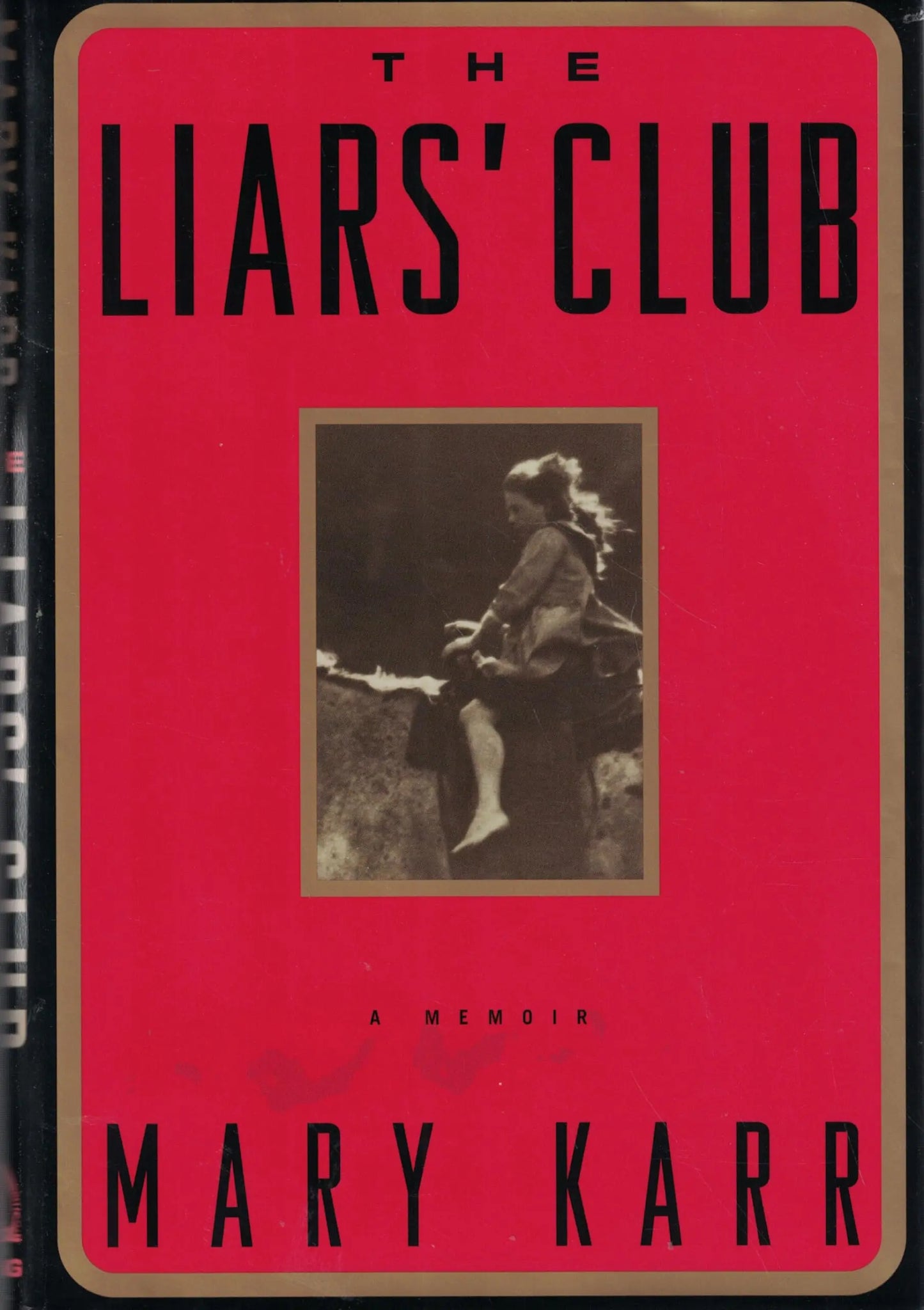 The Liars' Club: A Memoir The Happy Book Stack