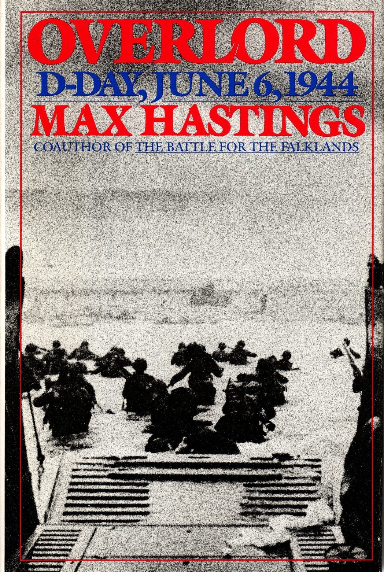 Overlord: D-Day and the Battle for Normandy The Happy Book Stack