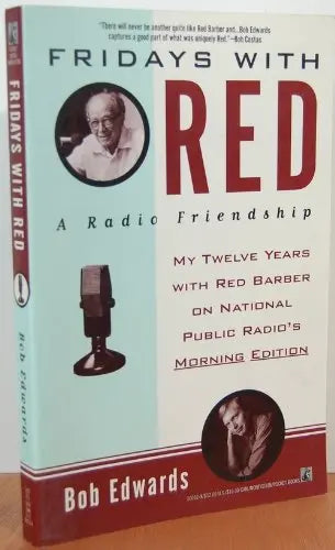 Fridays With Red: A Radio Friendship The Happy Book Stack
